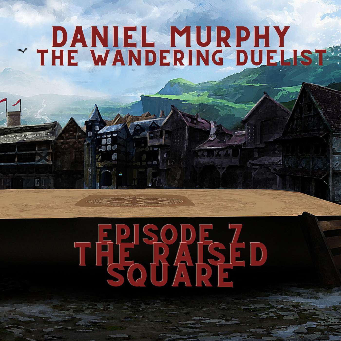 The Wandering Duelist, Chapter 7: The Raised Square