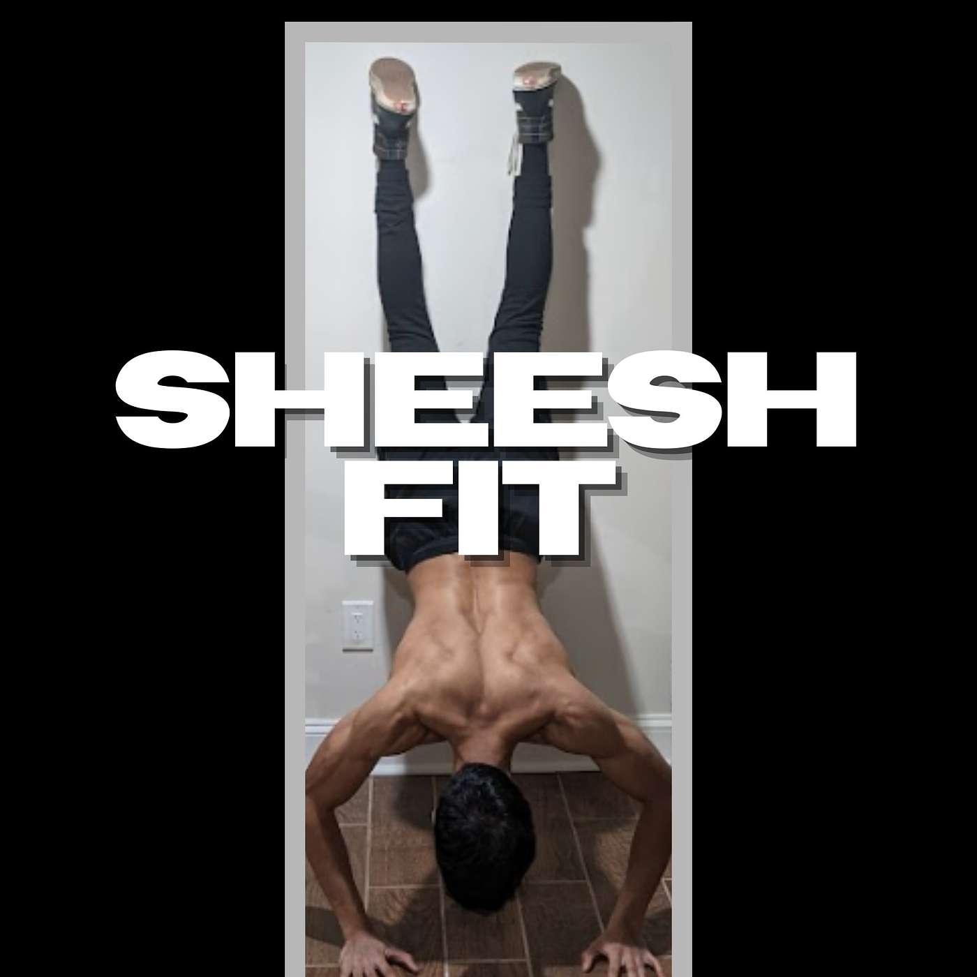 Sheesh Fit
