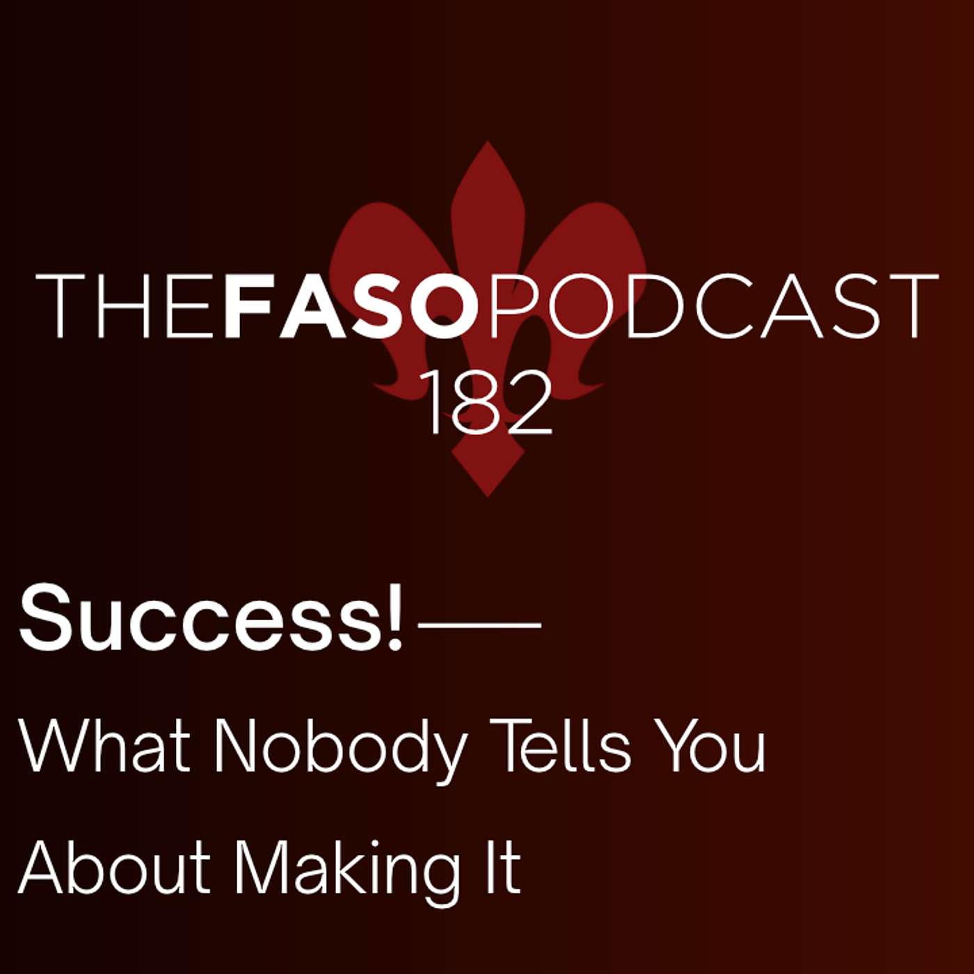 The FASO Podcast