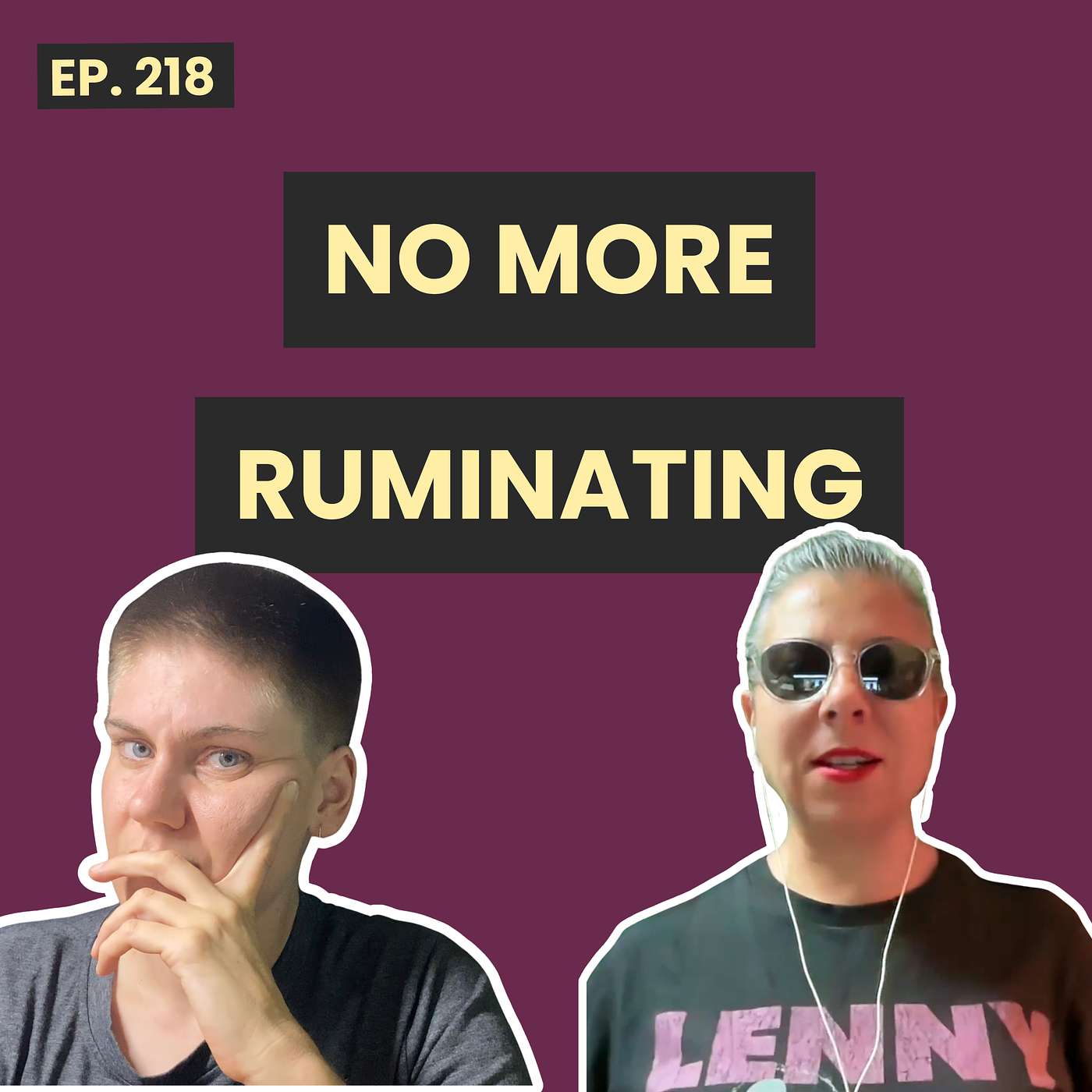 218: Stop Beating Yourself Up Over The Things You've Done Wrong episode artwork