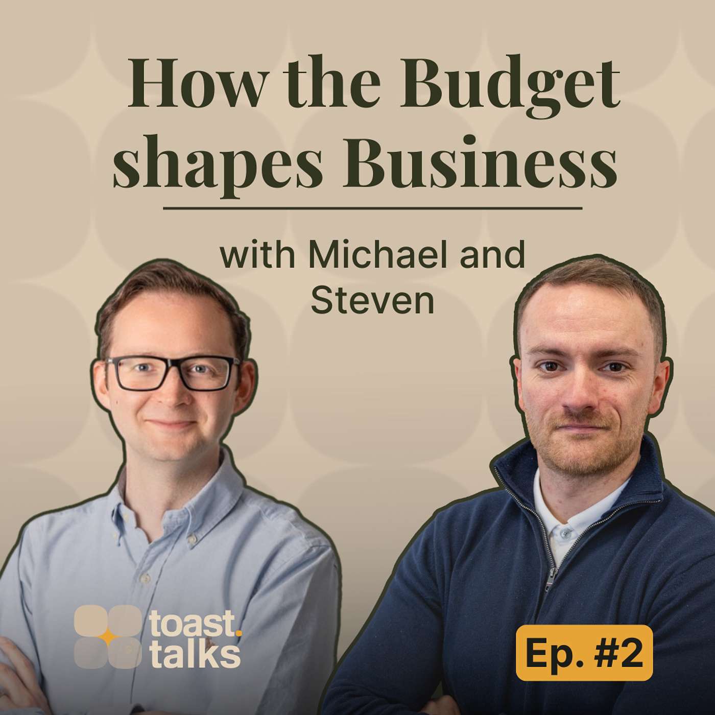 2: How the Budget shapes Business 2: How the Budget shapes Business