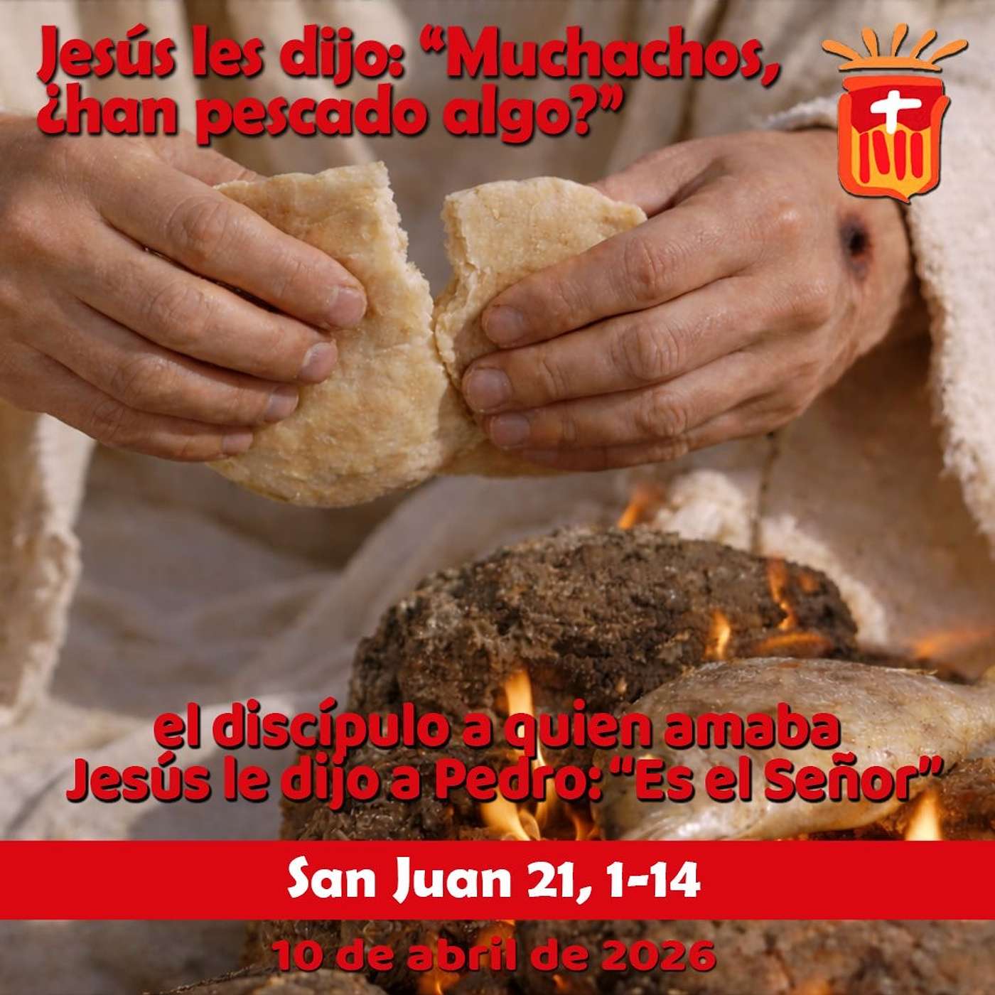 2026-04-10 San Juan 21, 1-14: Viernes de la Octava de Pascua