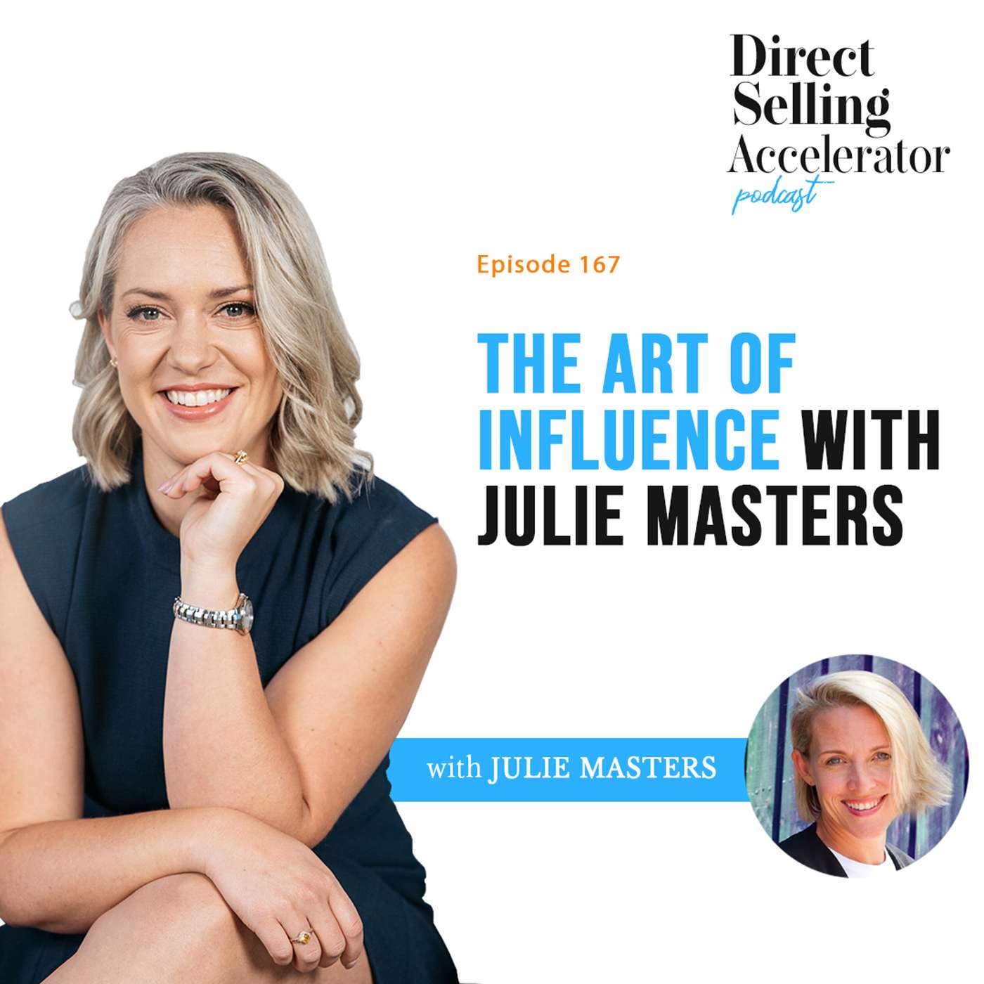 EP 167: The Art of Influence with Julie Masters episode artwork