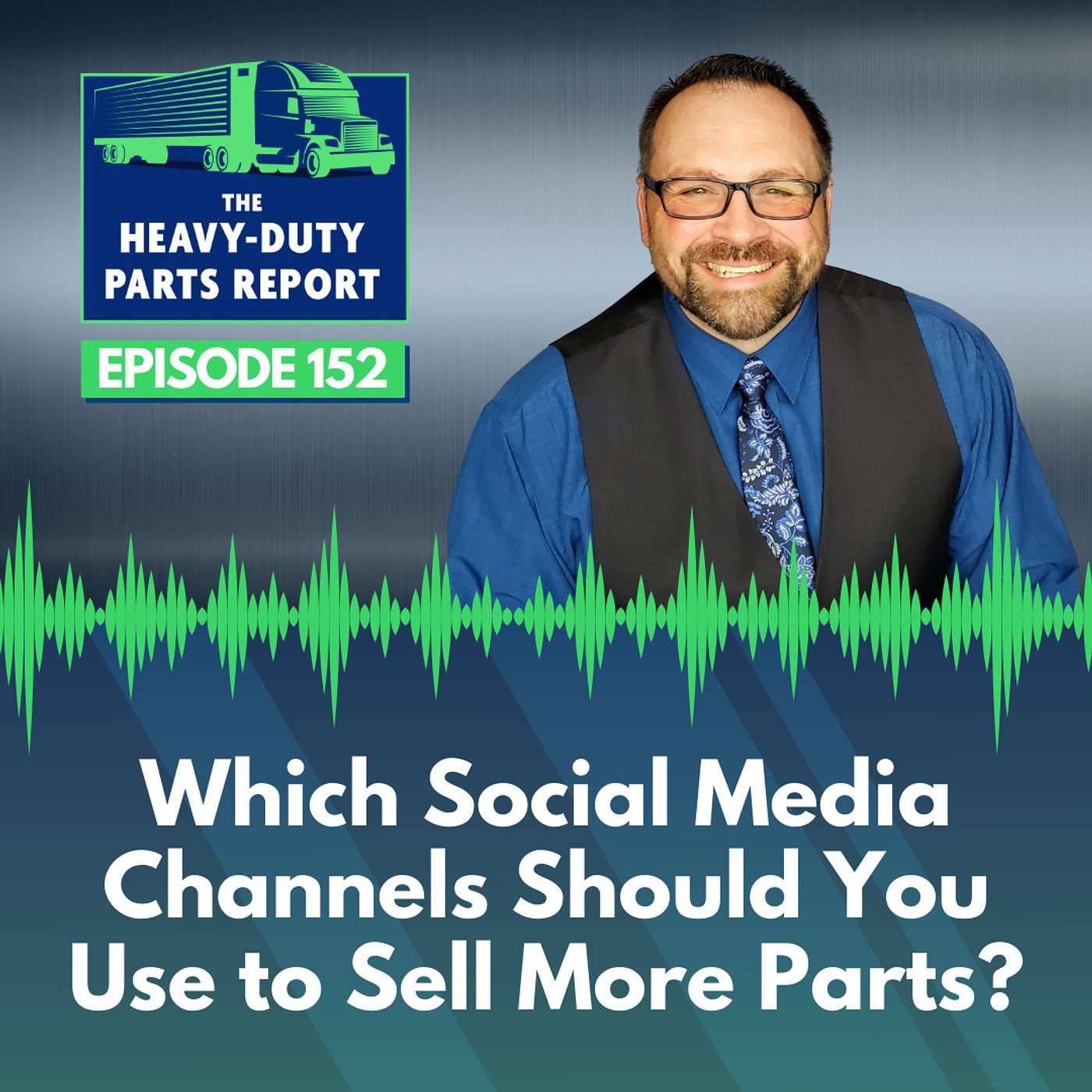Which Social Media Channels Should You Use to Sell More Parts? episode artwork