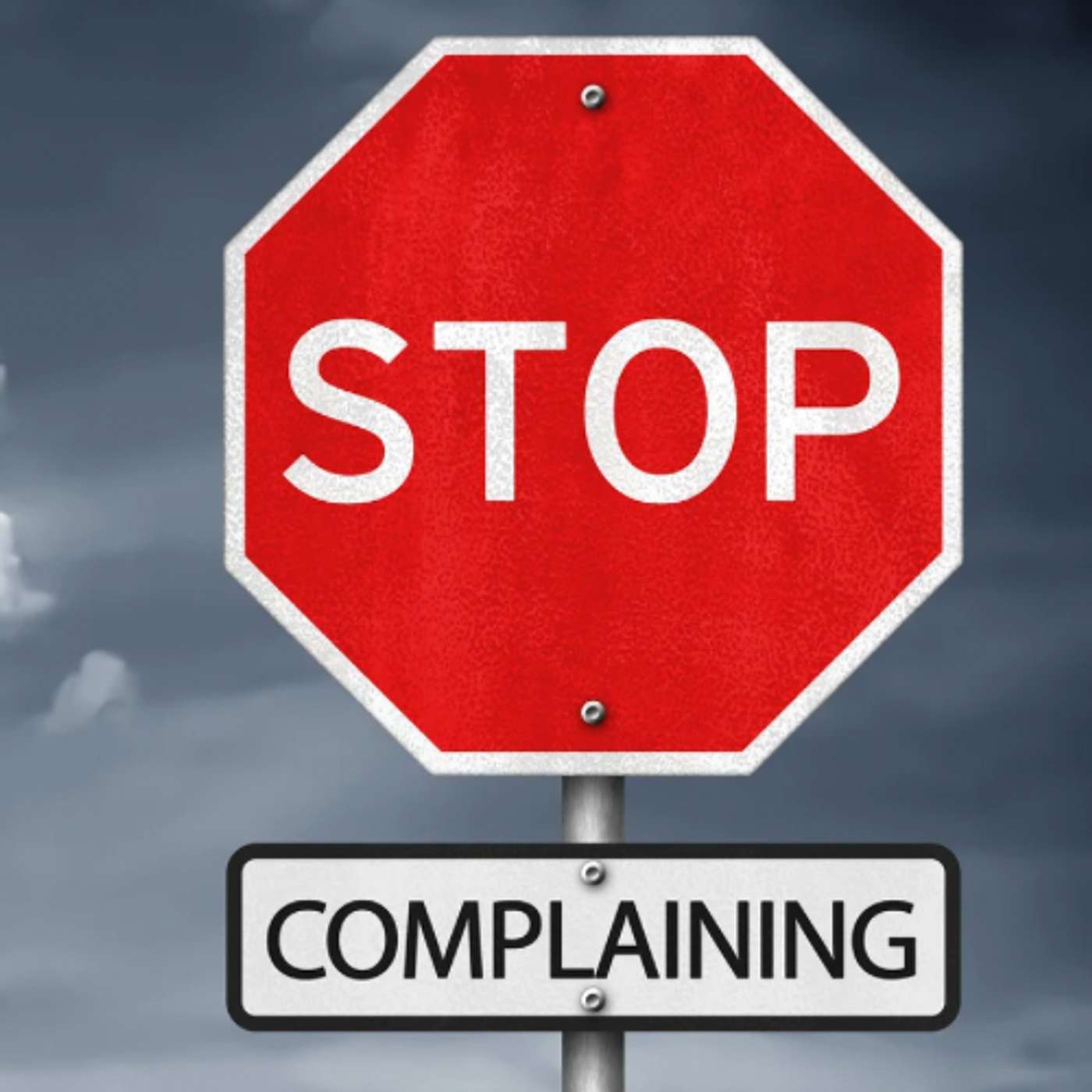 Stop complaining episode artwork