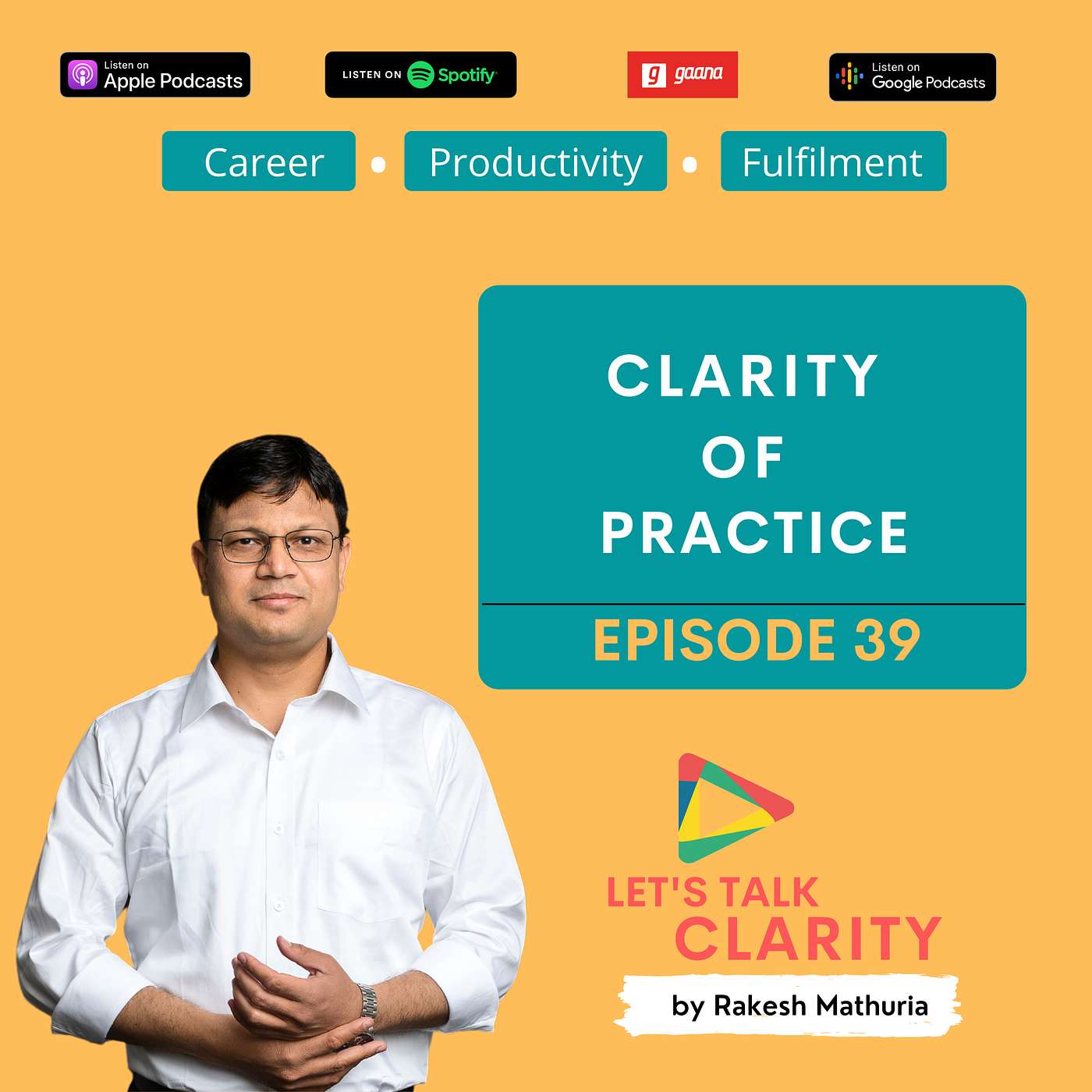 Clarity of Practice - EP39
