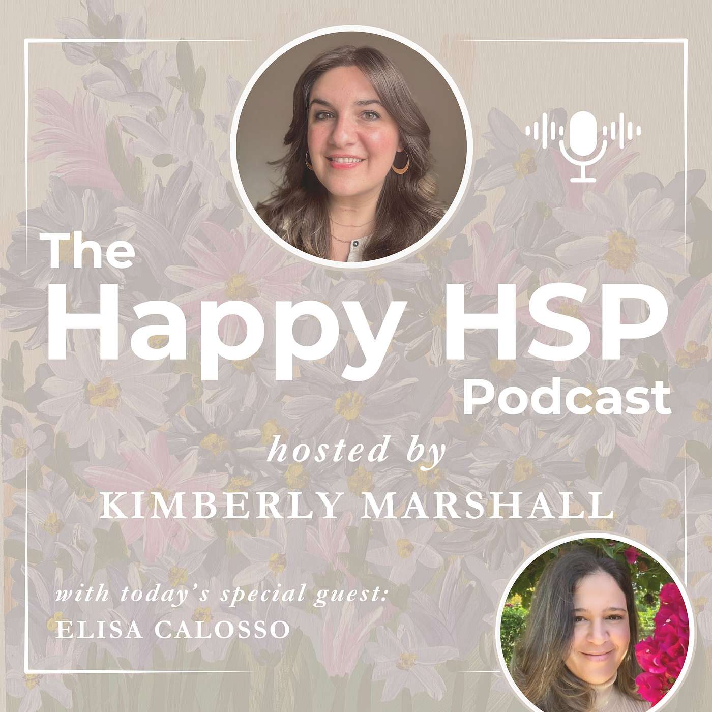 Reclaiming Desire, Purpose, and Healing as a Highly Sensitive Person with Elisa Calosso Reclaiming Desire, Purpose, and Healing as a Highly Sensitive Person with Elisa Calosso