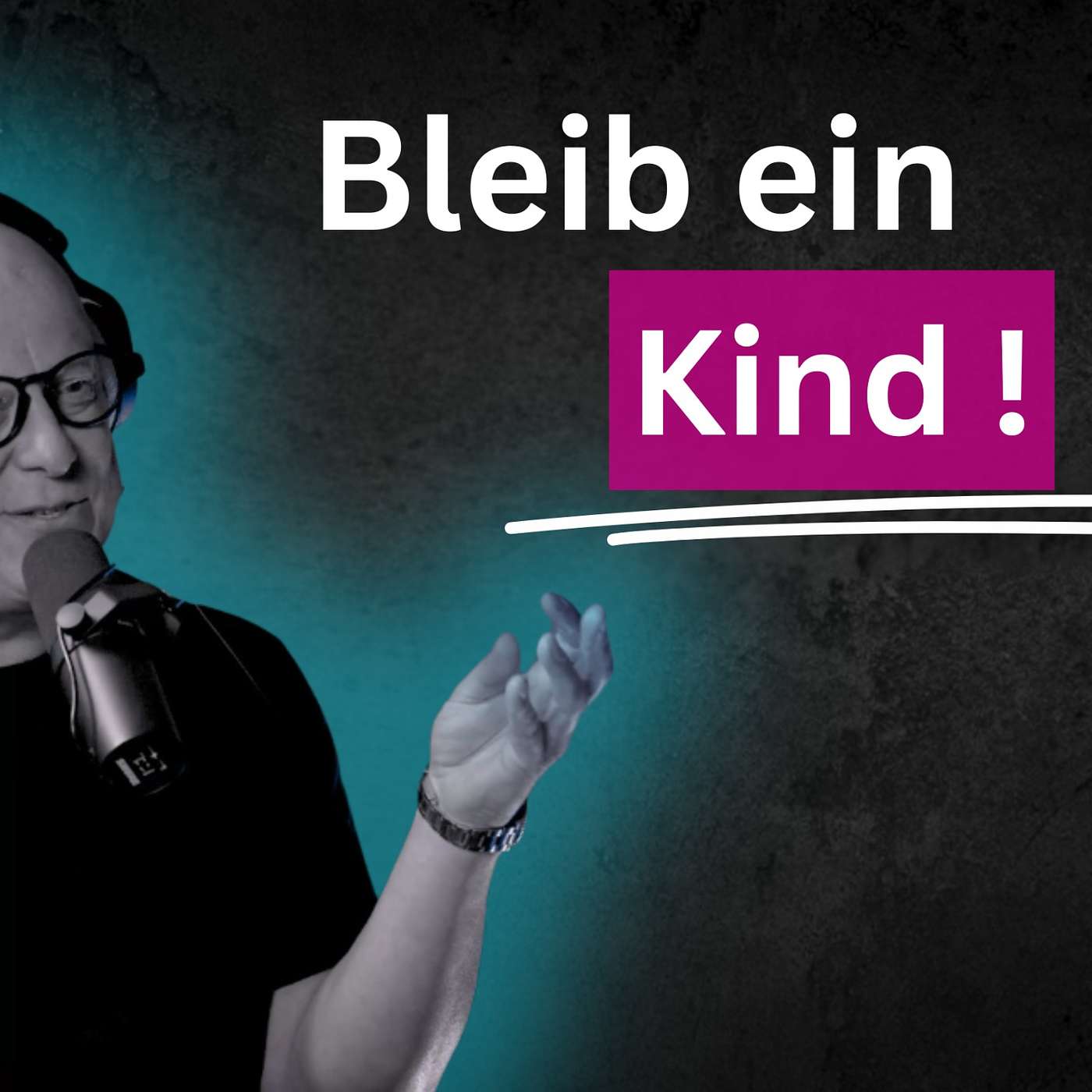 Vom Sprengstoff-Offizier zum Kommunikations-Experten – und warum Kindsein die größte Stärke ist episode artwork