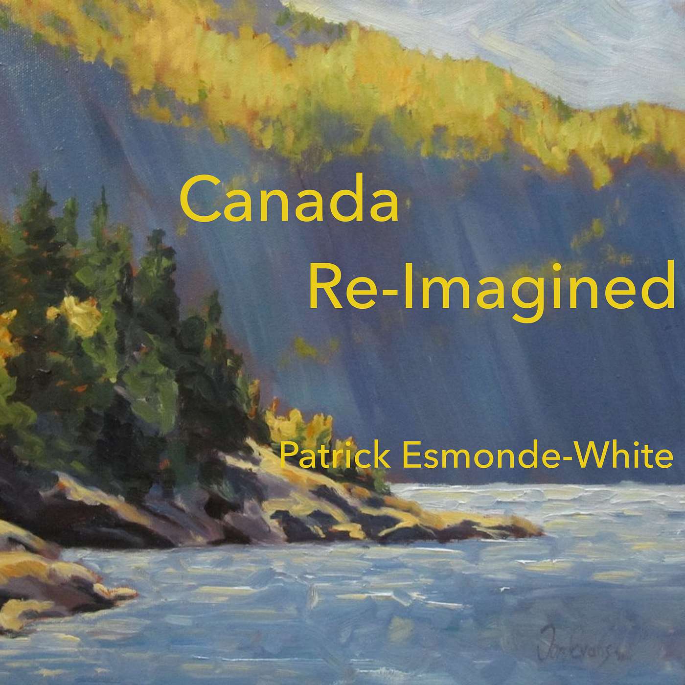 2023 Canada Re-Imagined episode 24 Sober Third Thought