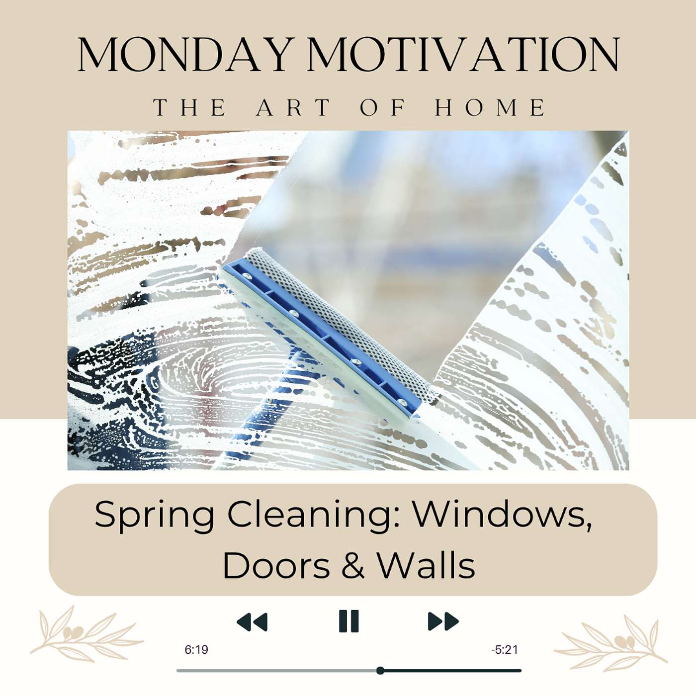 Monday Motivation #55 | Spring Cleaning: Windows, Doors & Walls