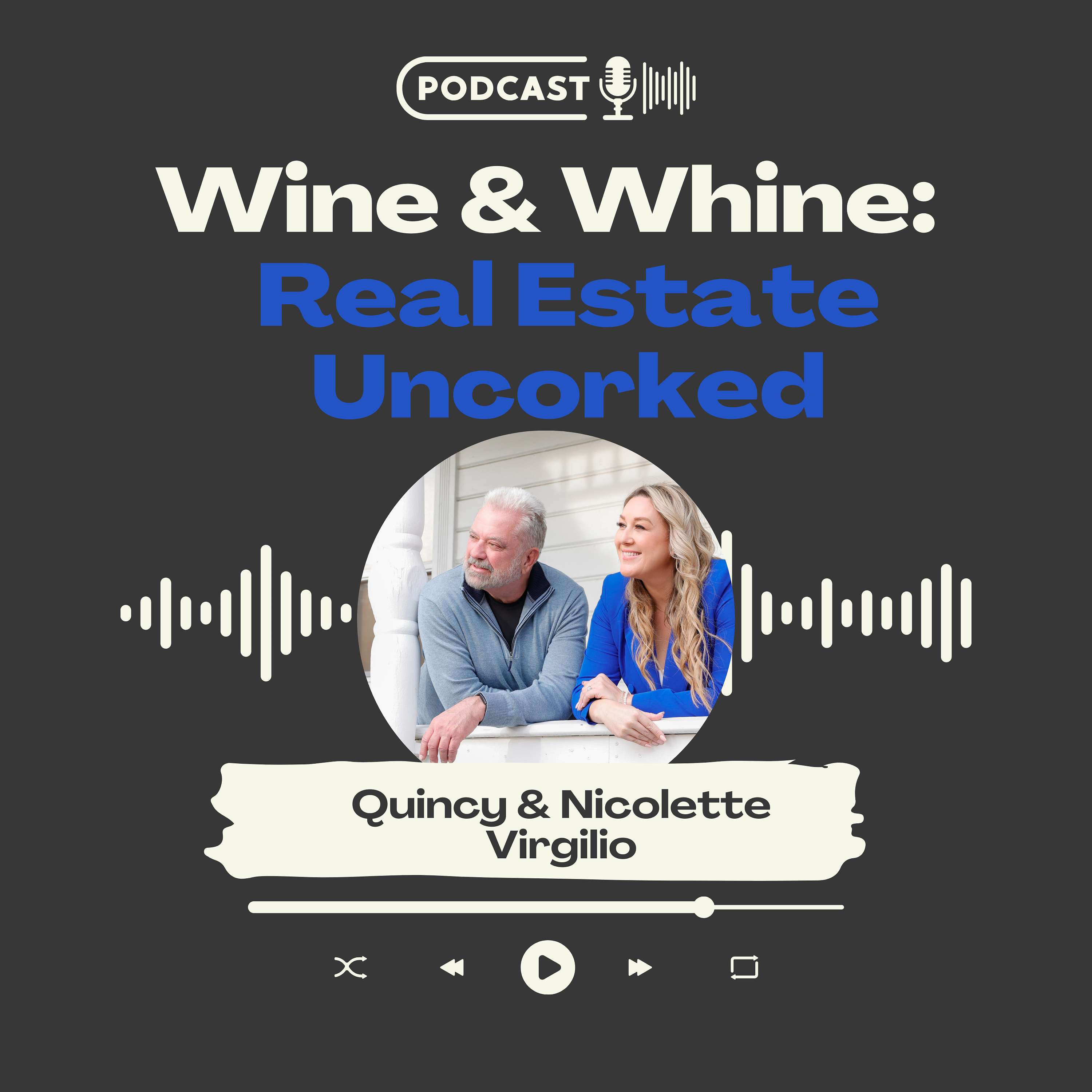 Wine & Whine: Real Estate Uncorked