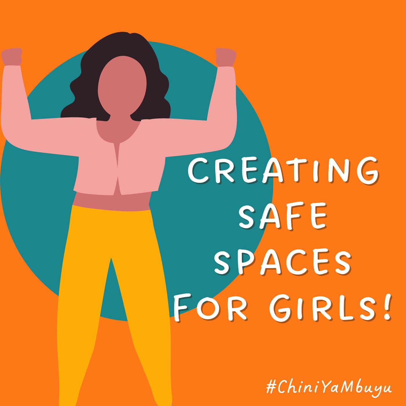 Creating Safe Spaces For Girls!