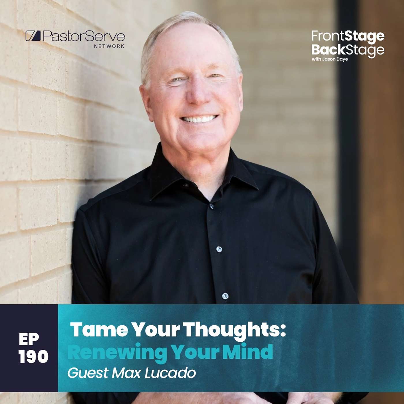 FrontStage BackStage with Jason Daye - Healthy Leadership for Life and Ministry