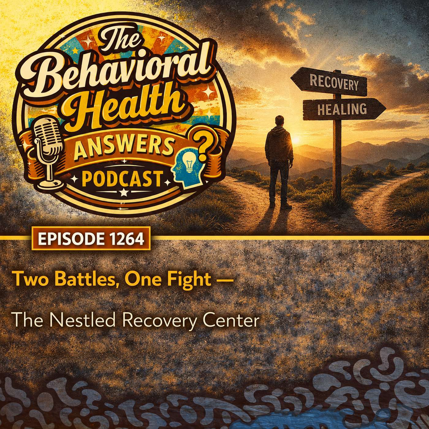 Episode 1264: Two Battles, One Fight | The Nestled Recovery Center episode artwork
