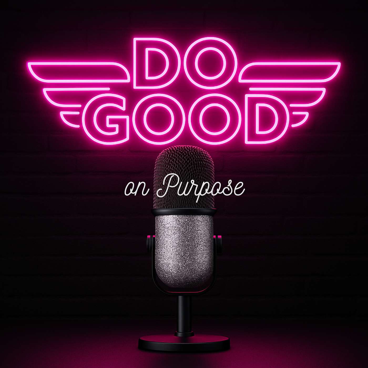 Do Good on Purpose