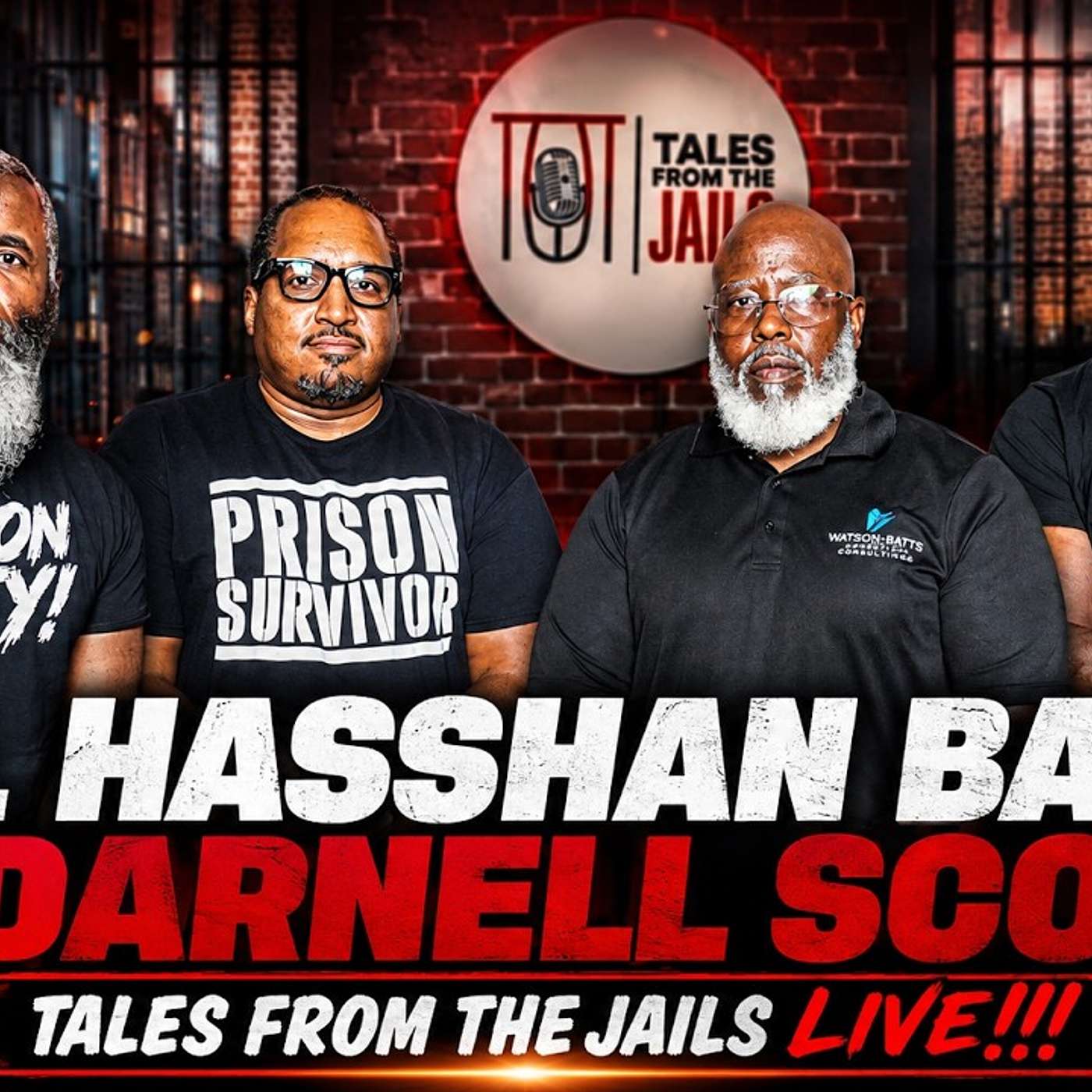 DR HASSHAN BATTS & DARNELL SCOTT : TALES FROM THE JAILS LIVE !!! episode artwork
