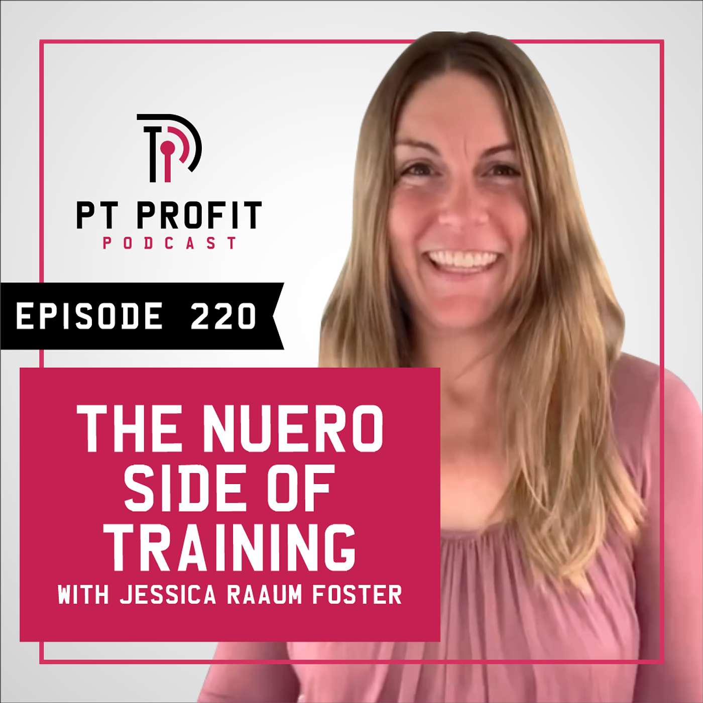 The Nuero Side of Training with Jessica Raaum Foster