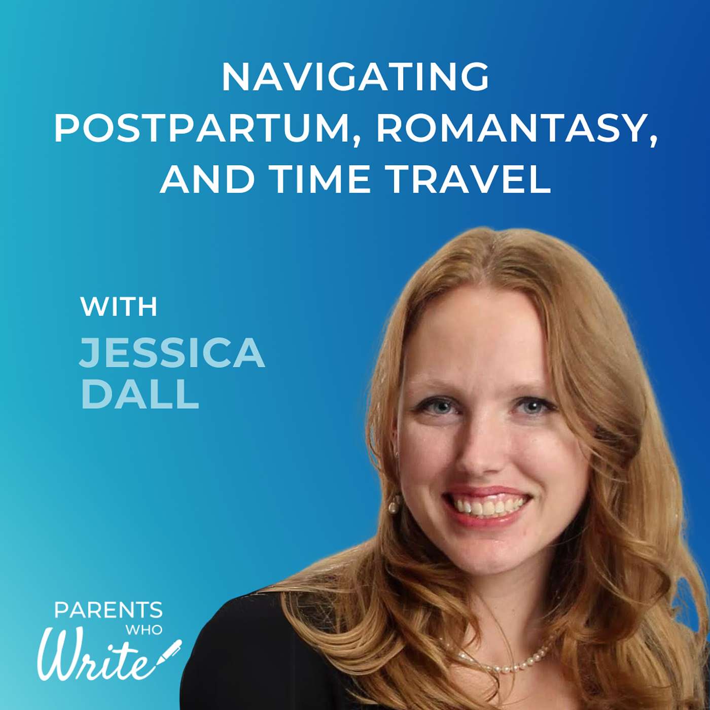 71. Navigating postpartum, romantasy, and time travel w/ Jessica Dall