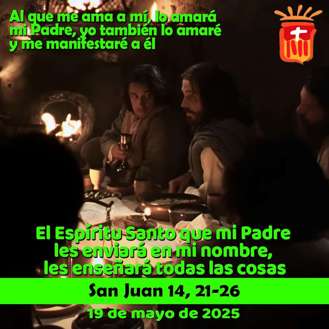 2025-05-19 San Juan 14, 21-26: Lunes V Pascua