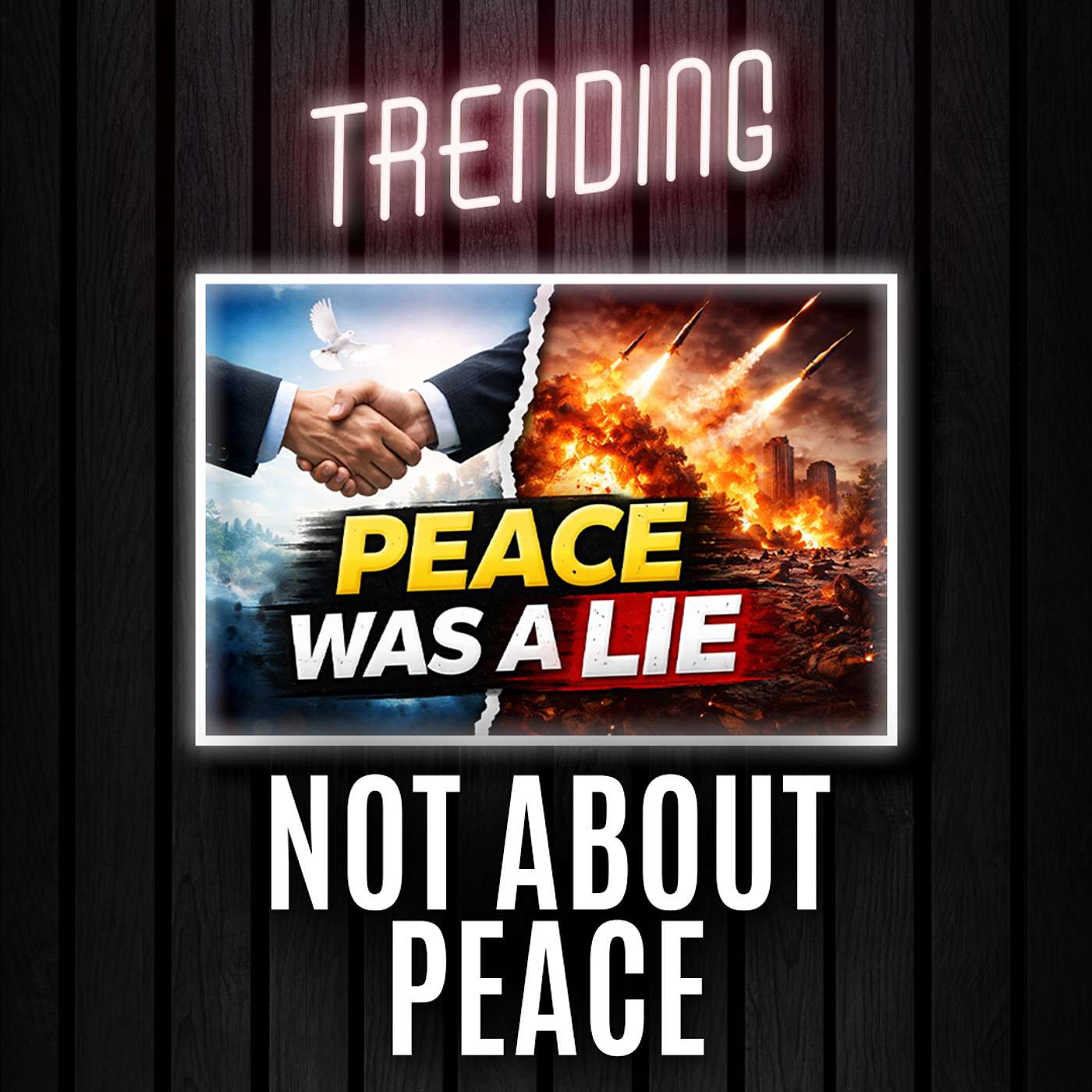 Peace Was NEVER The Plan... Here's What's Really Happening | Trending Ep304 Peace Was NEVER The Plan... Here's What's Really Happening | Trending Ep304
