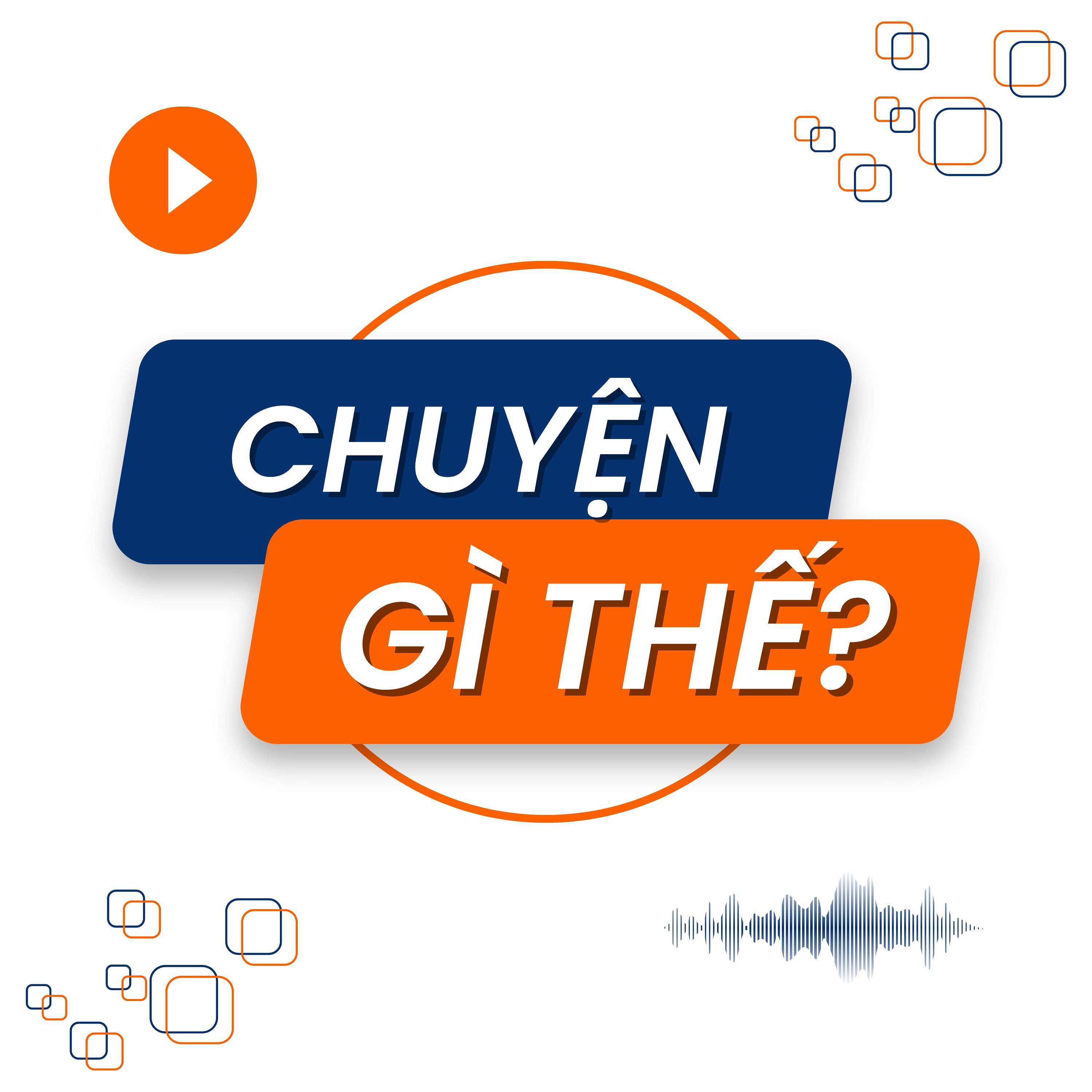 Chuyện Gì Thế?