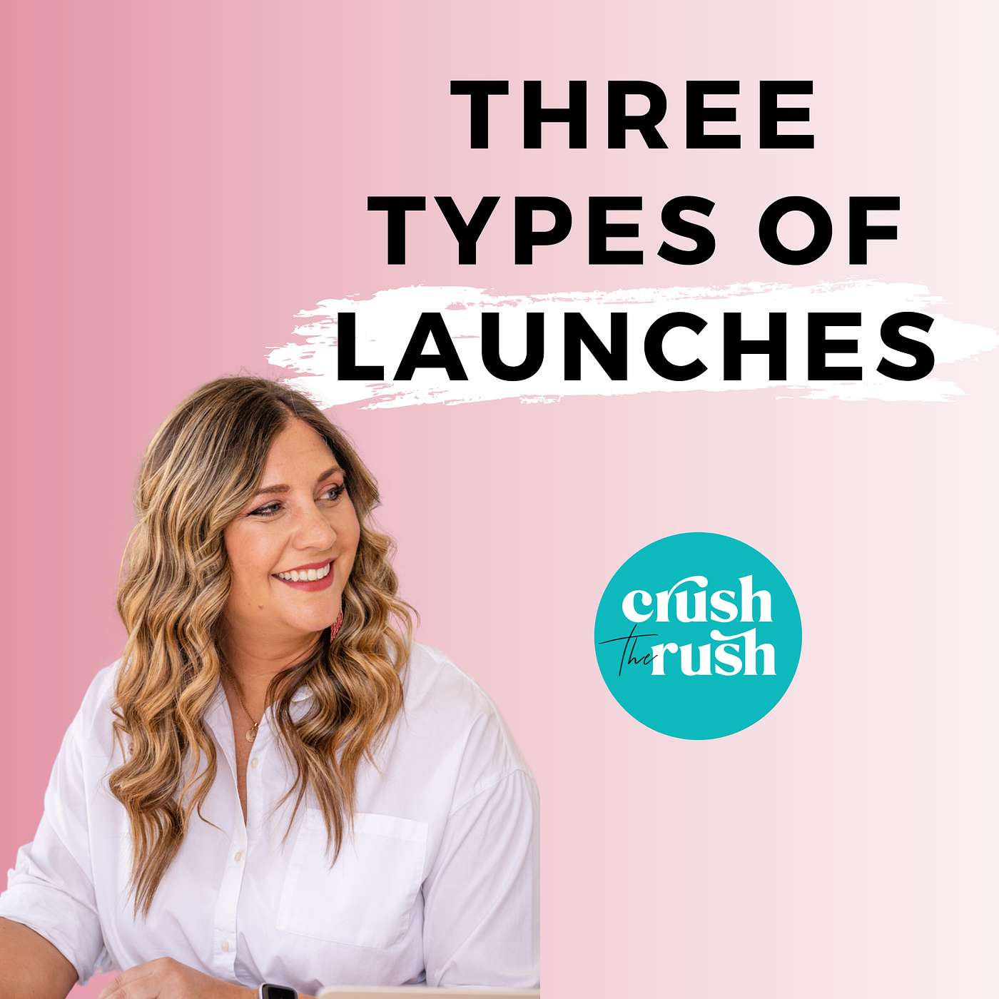 527 - Launch Smarter: The 3 Types of Launches and How to Choose the Best One for You