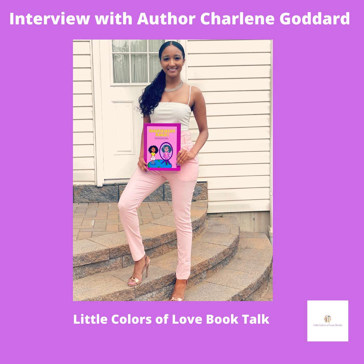 Episode #10- Interview with Charlene Goddard