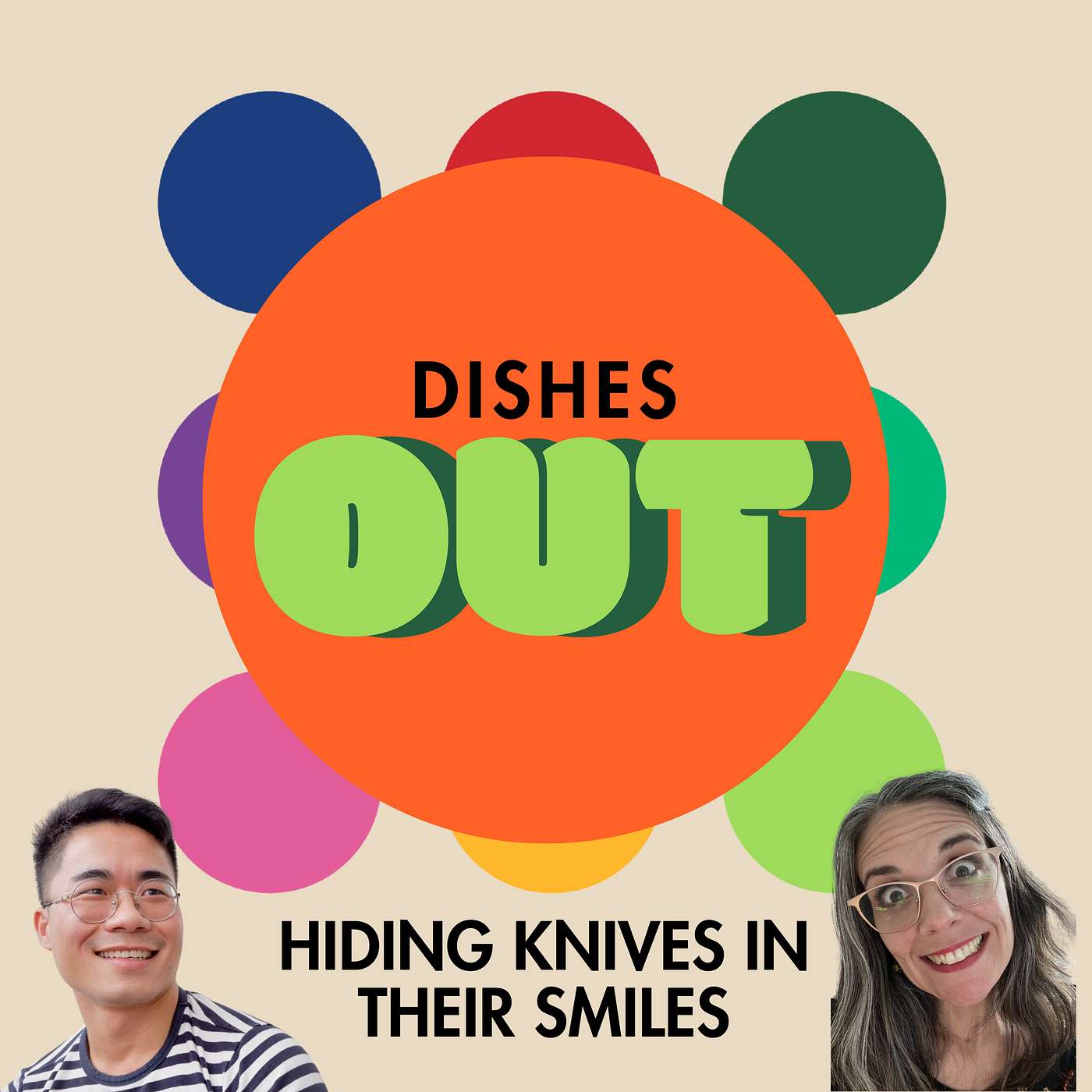 Dishes Out: Hiding Knives In Their Smiles