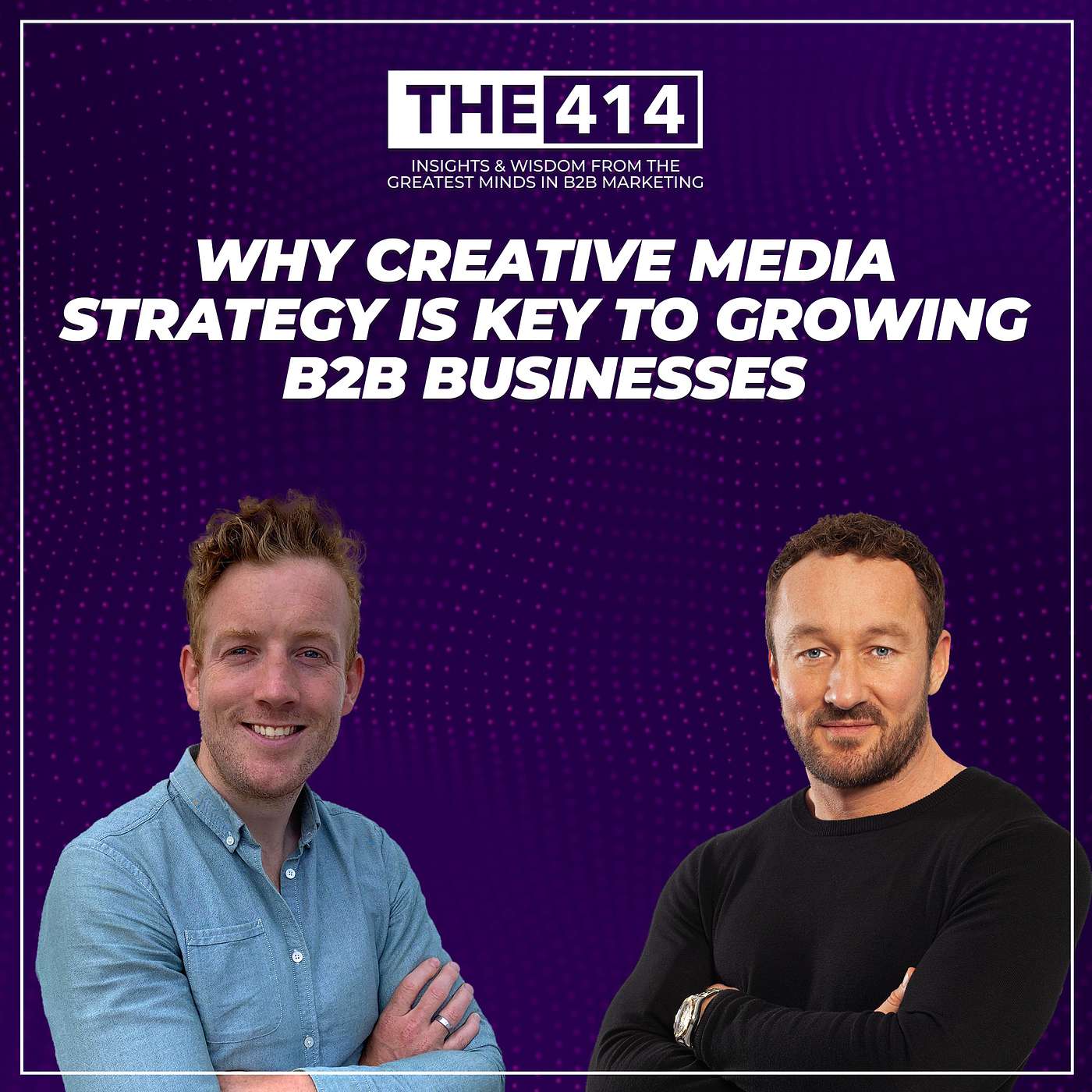 THE 414 - B2B Marketing Podcast