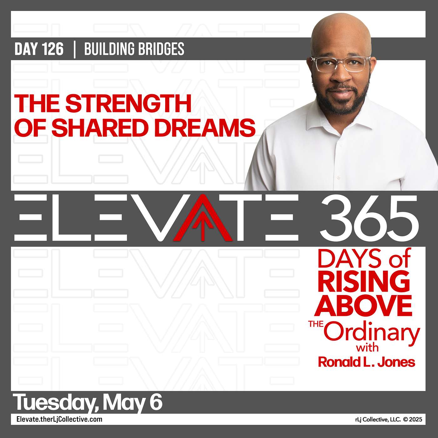 Day 126: The Strength of Shared Dreams