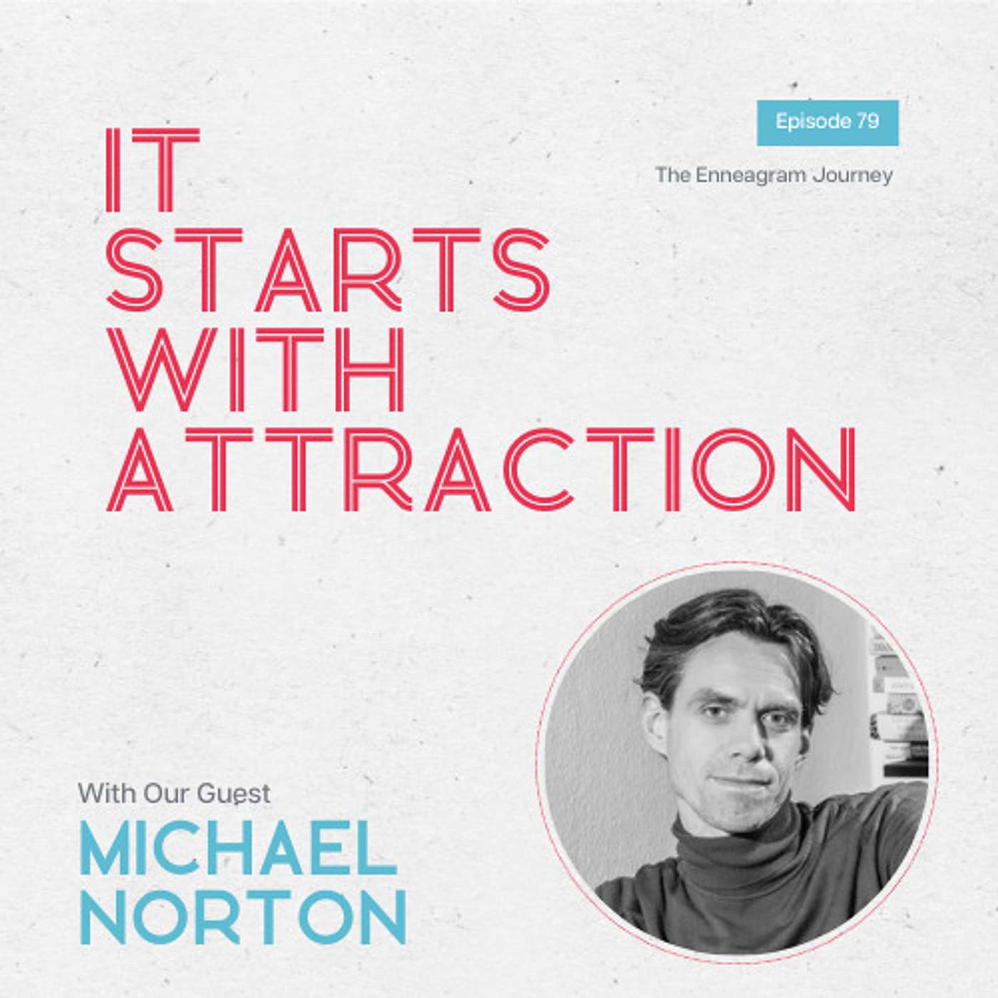 The Enneagram Journey with Michael Norton