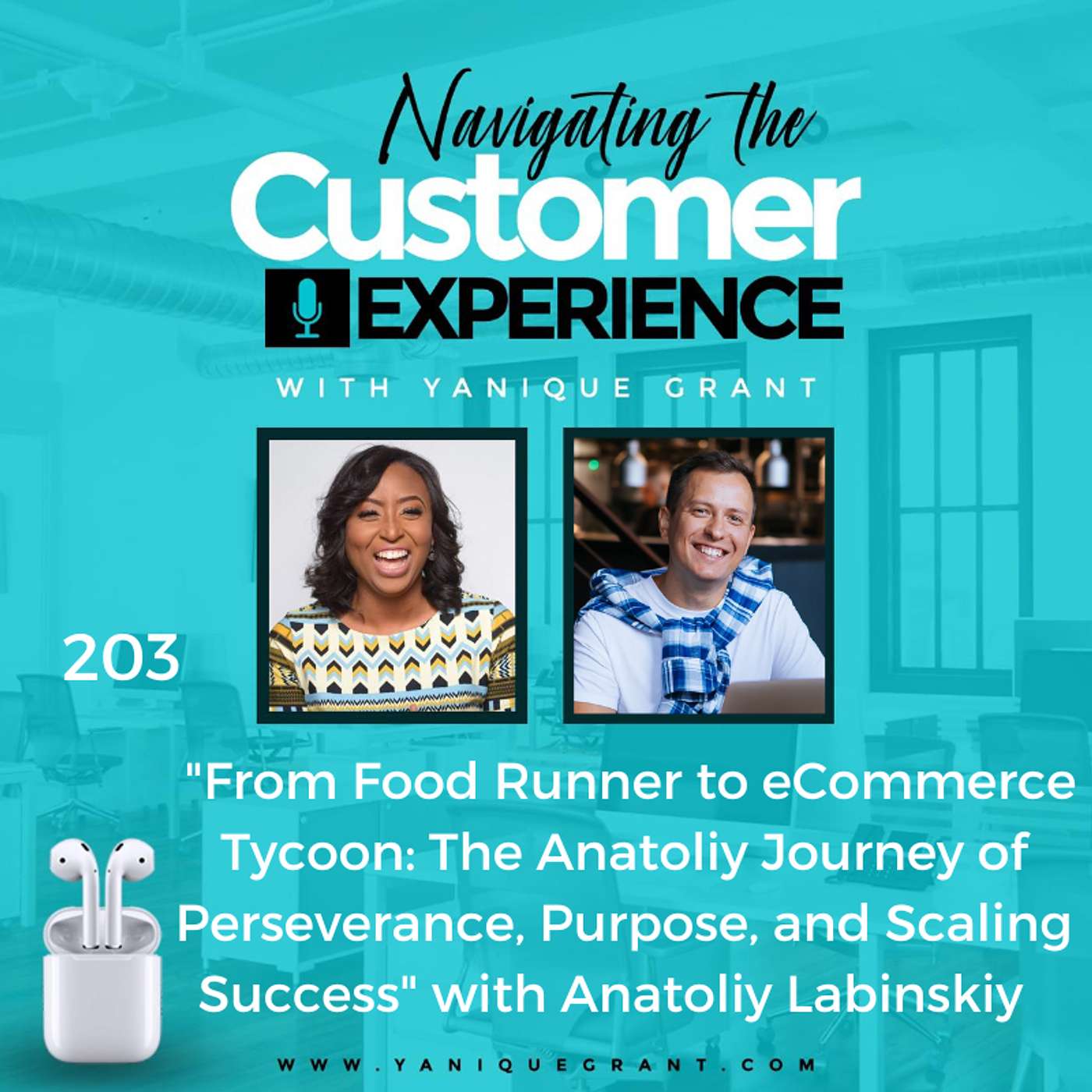 cover of episode 203: From Food Runner to eCommerce Tycoon: The Anatoliy Journey of Perseverance, Purpose, and Scaling Success with Anatoliy Labinskiy