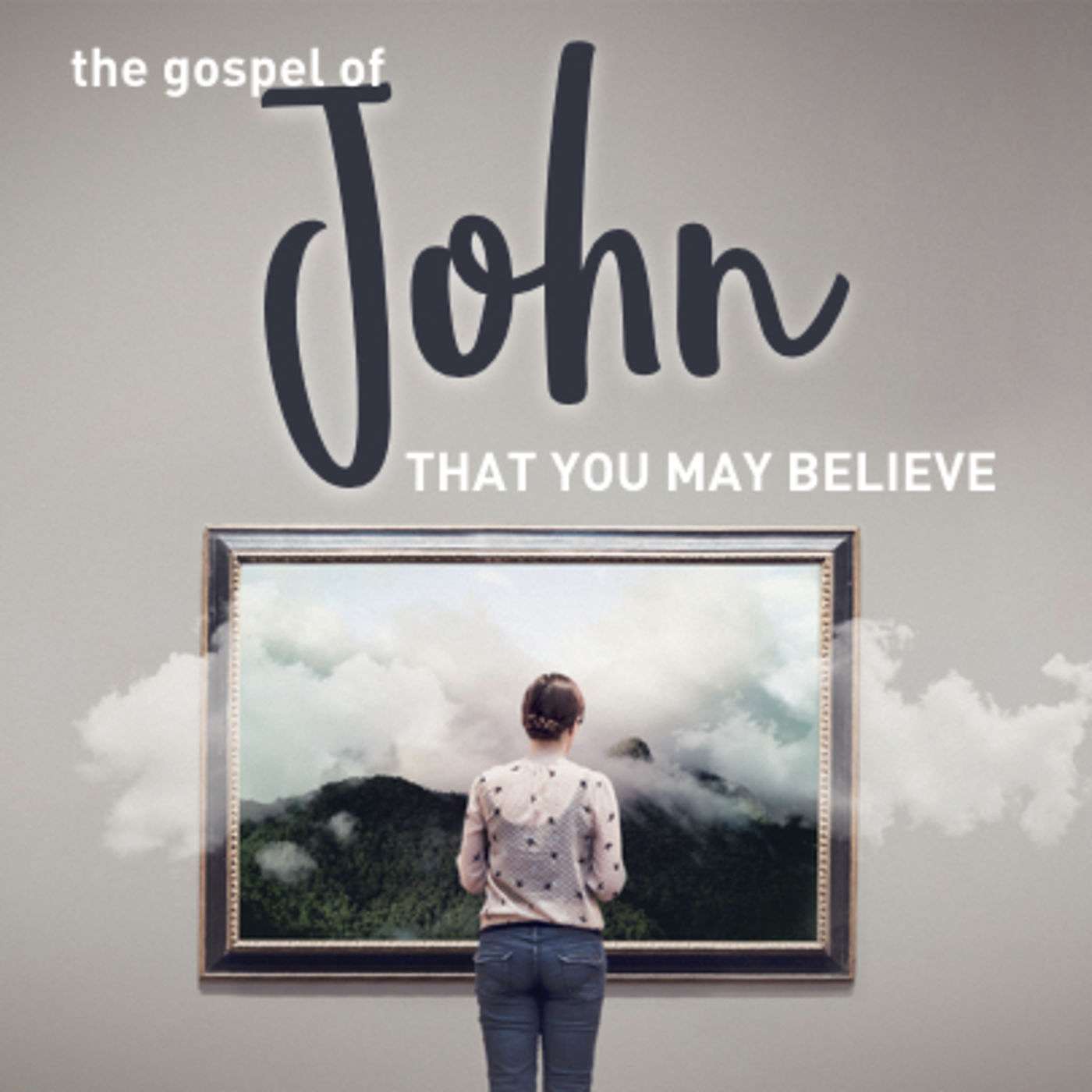 That You May Believe: Jesus Changes Lives