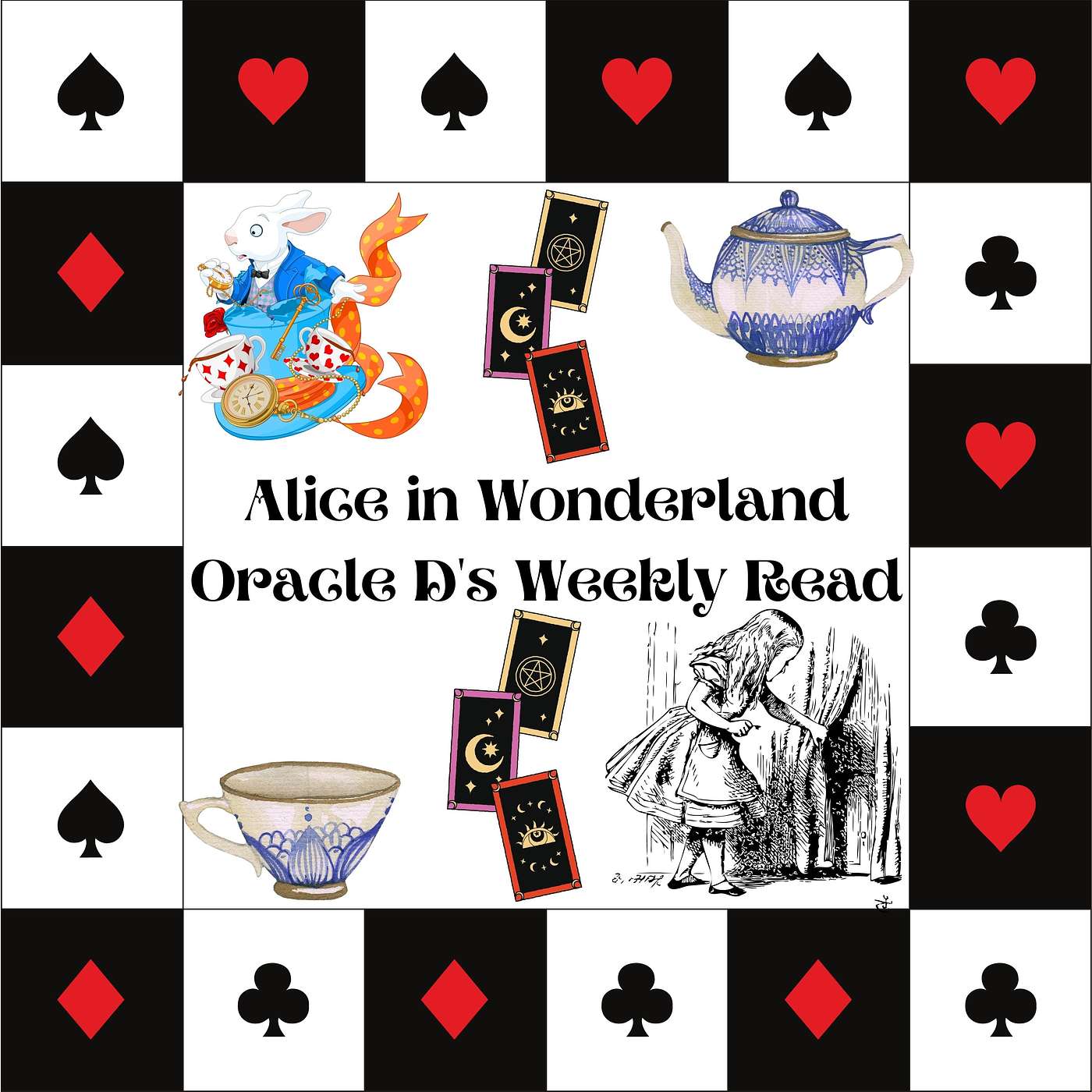 Alice in Wonderland Oracle D's Weekly Read June 5th-June12th episode artwork