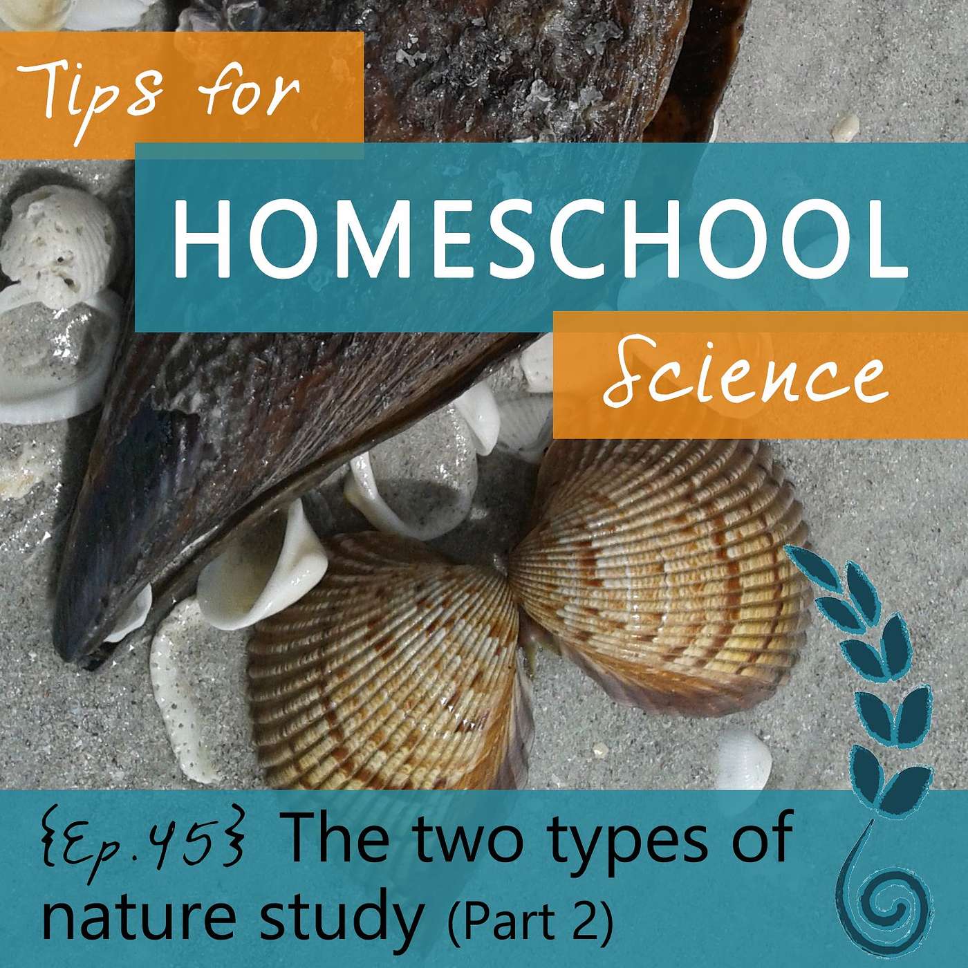 Tips for Homeschool Science Podcast from Elemental Science