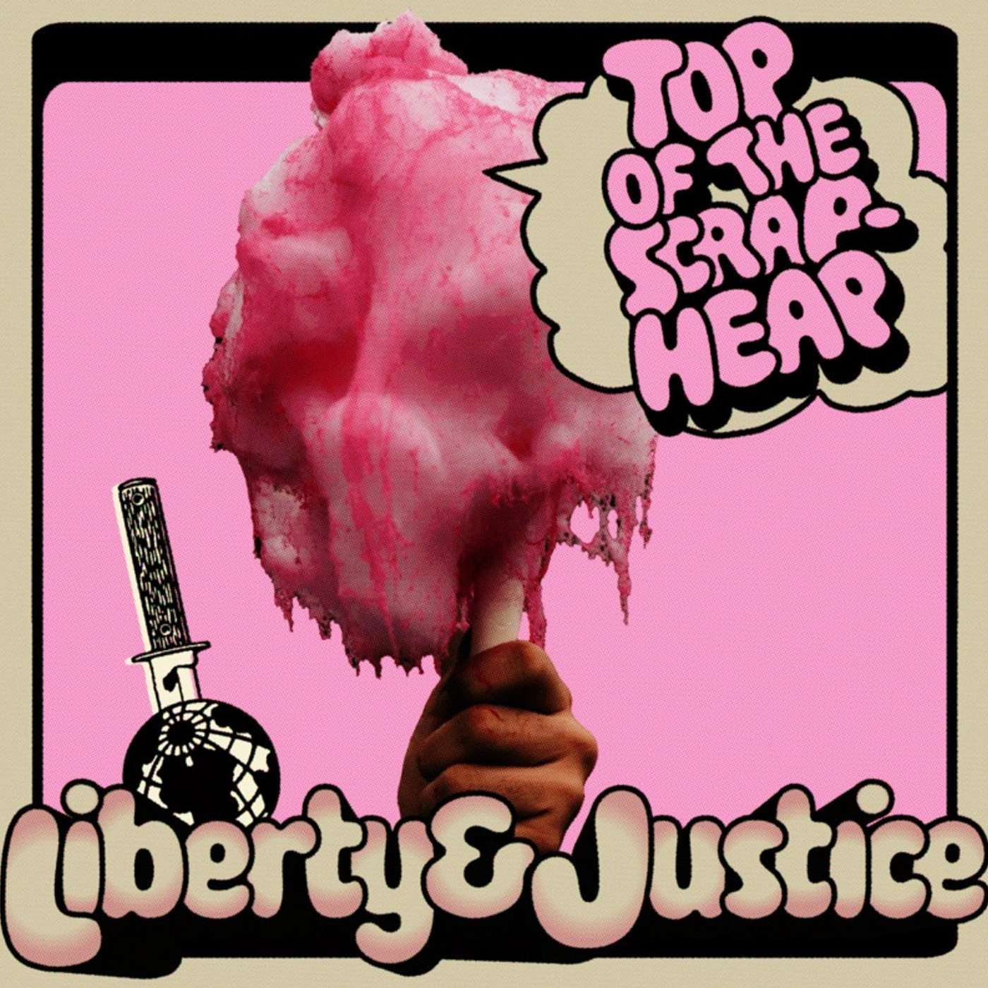 Liberty & Justice - Top of the Scrapheap ALBUM REVIEW