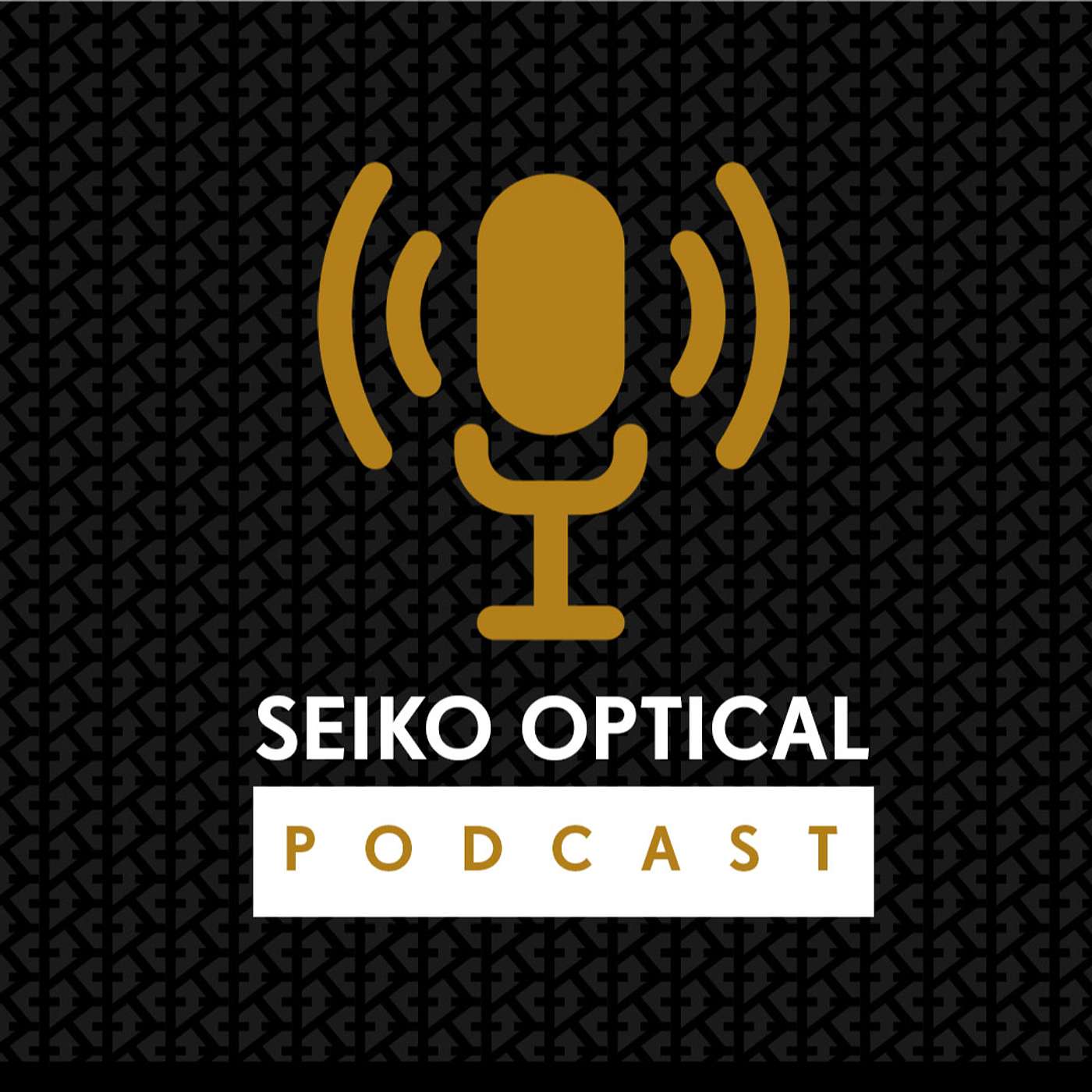SEIKO OPTICAL's Podcast