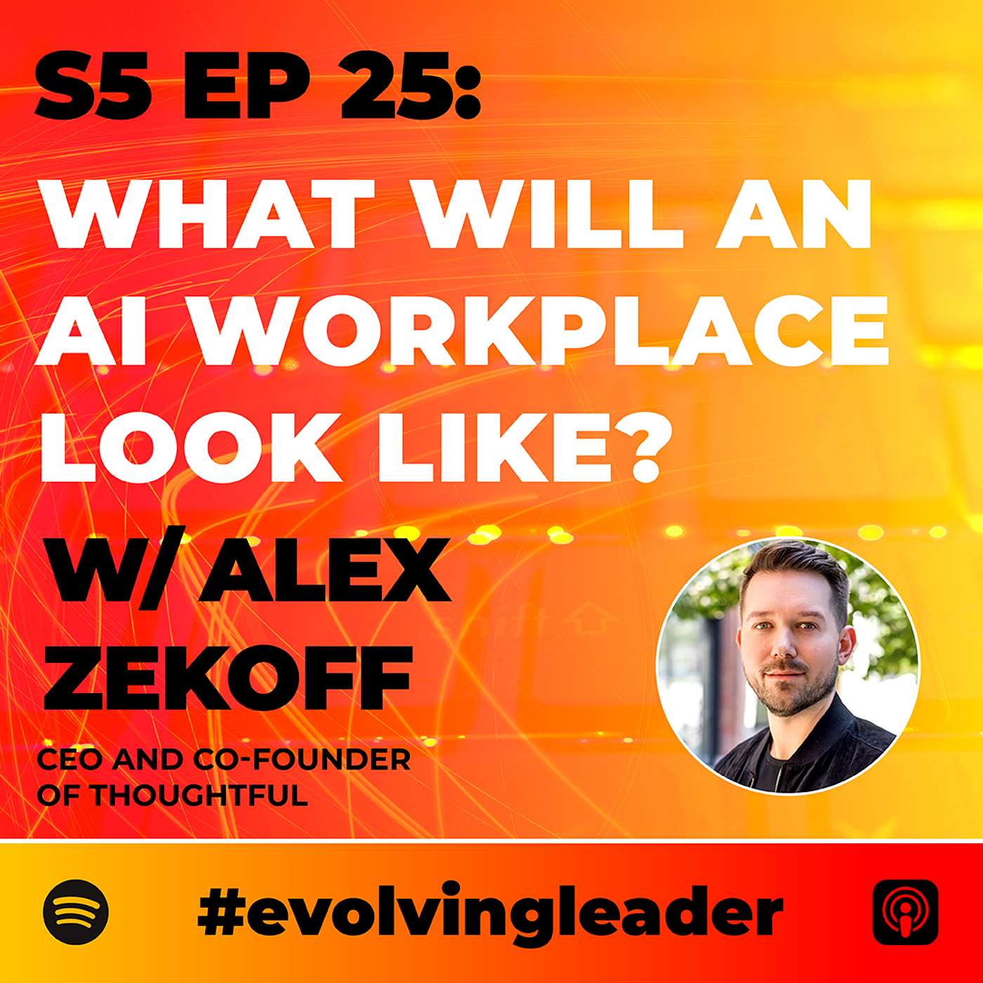 cover of episode What Will an AI Workplace Look Like? with Alex Zekoff