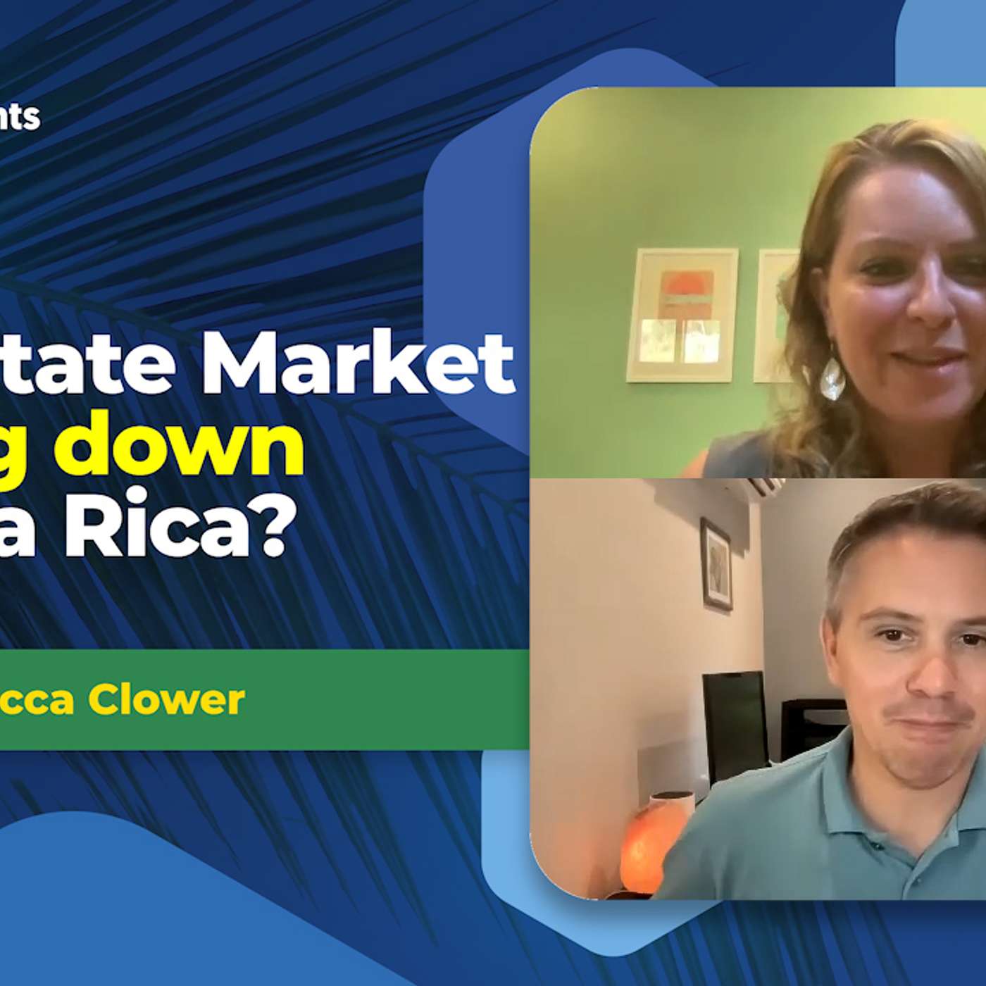 EP-156 Is the Real Estate market slowing down in Costa Rica and hidden gems for investment.