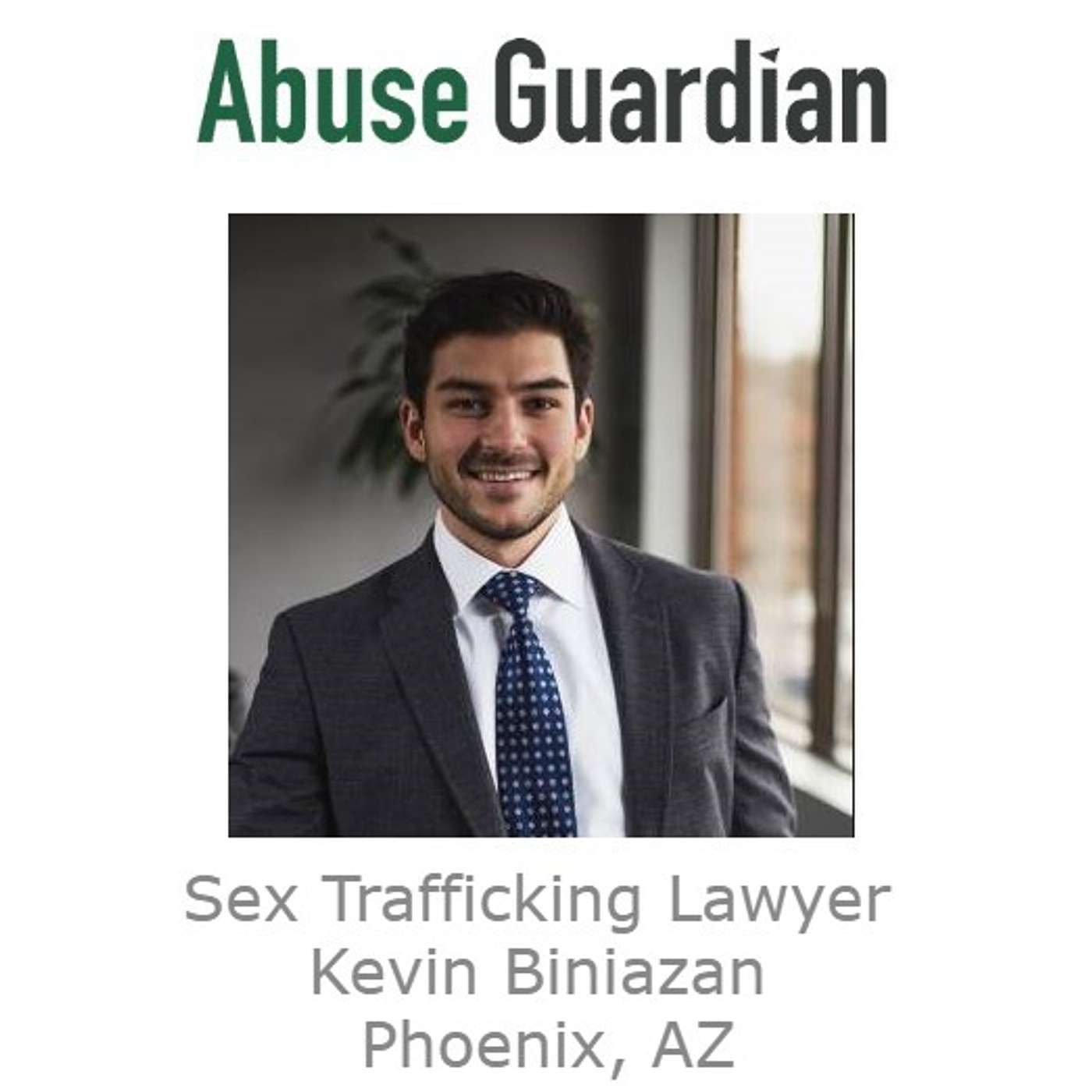 Sex Trafficking Lawyer Kevin Biniazan Phoenix, AZ