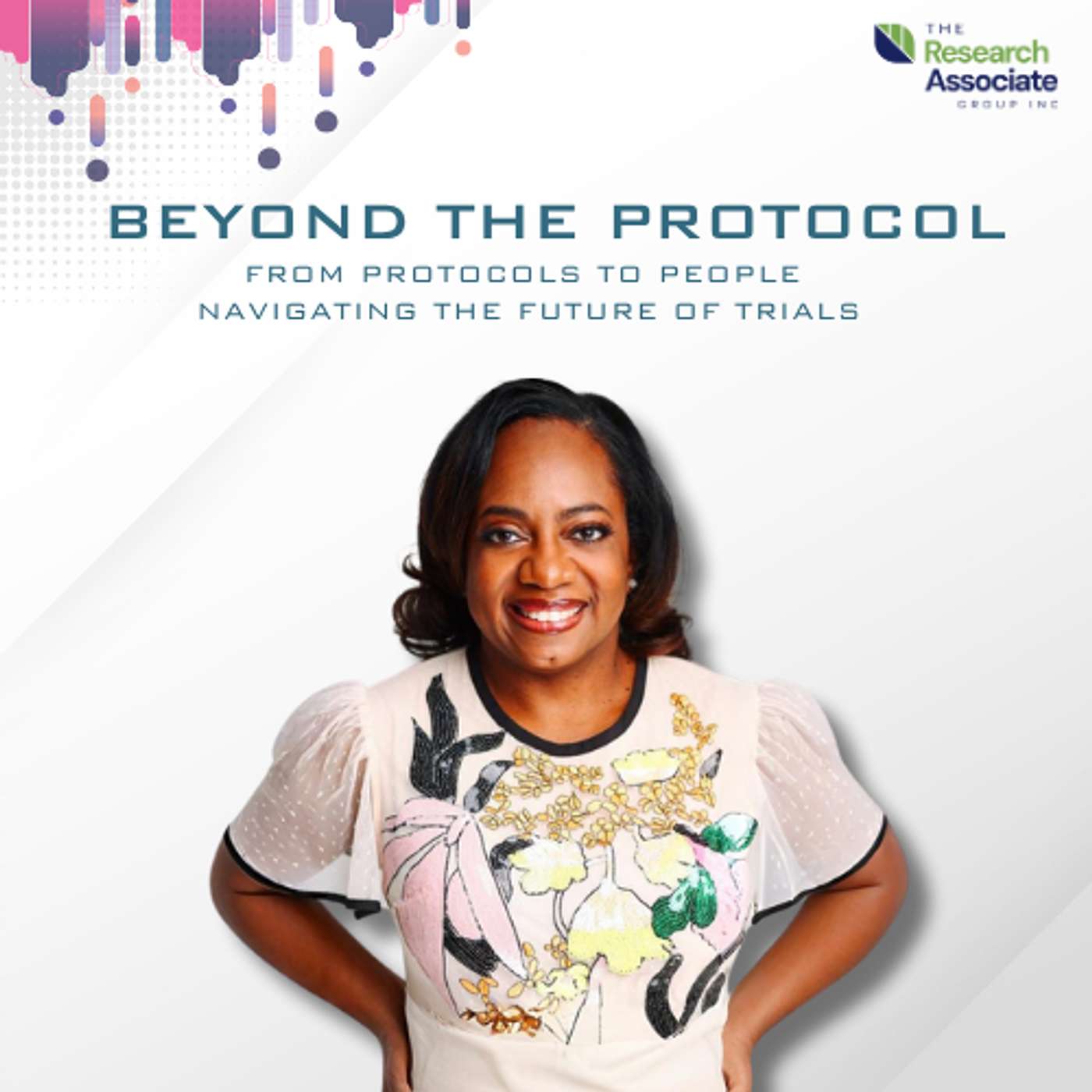 AI Is Here …Now What? Evolving Teams & Training in Clinical Research AI Is Here …Now What? Evolving Teams & Training in Clinical Research