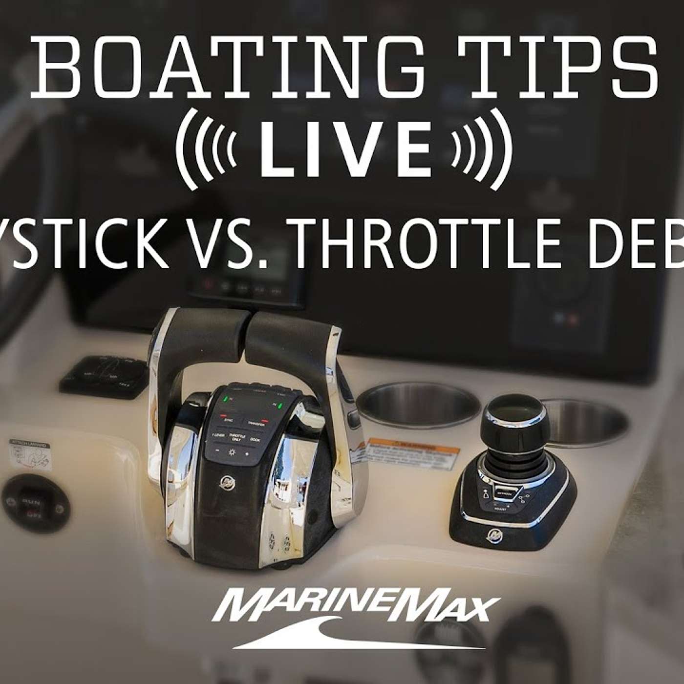 Boating Tips: Joystick vs Throttle Debate