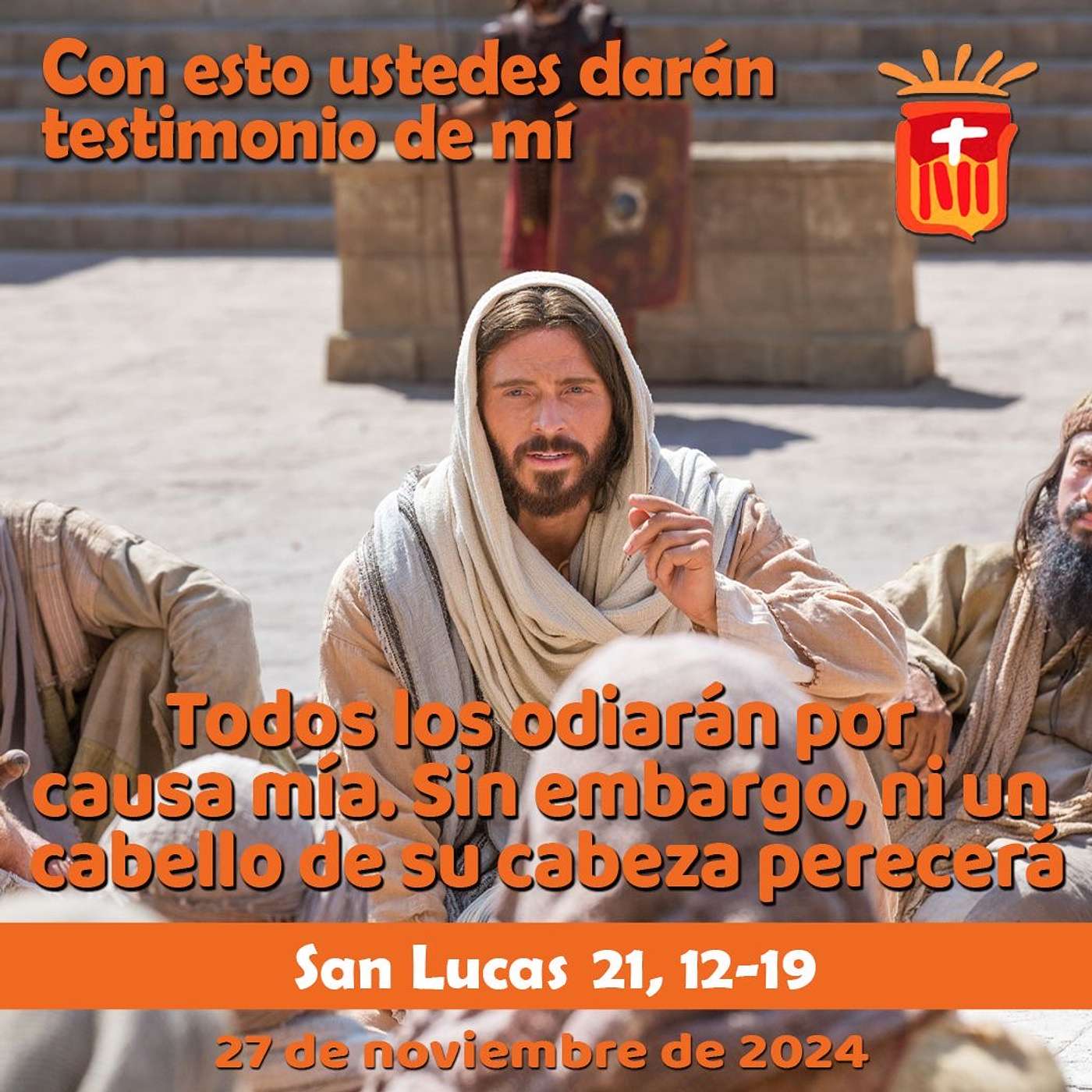 2024-11-27 San Lucas 21, 12-19: Miércoles XXXIV Ordinario