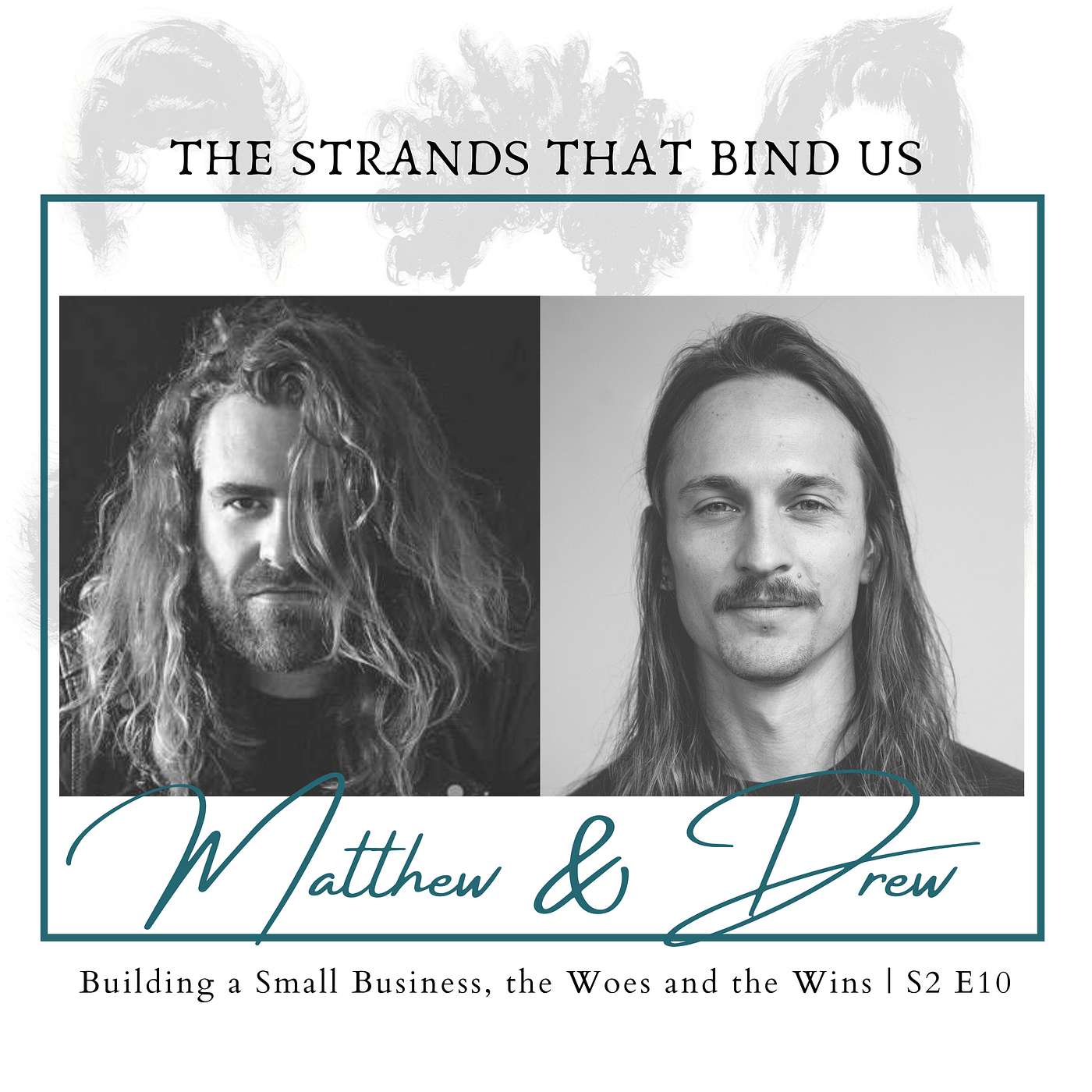 Matthew & Drew: Building a Small Business, the Woes and the Wins