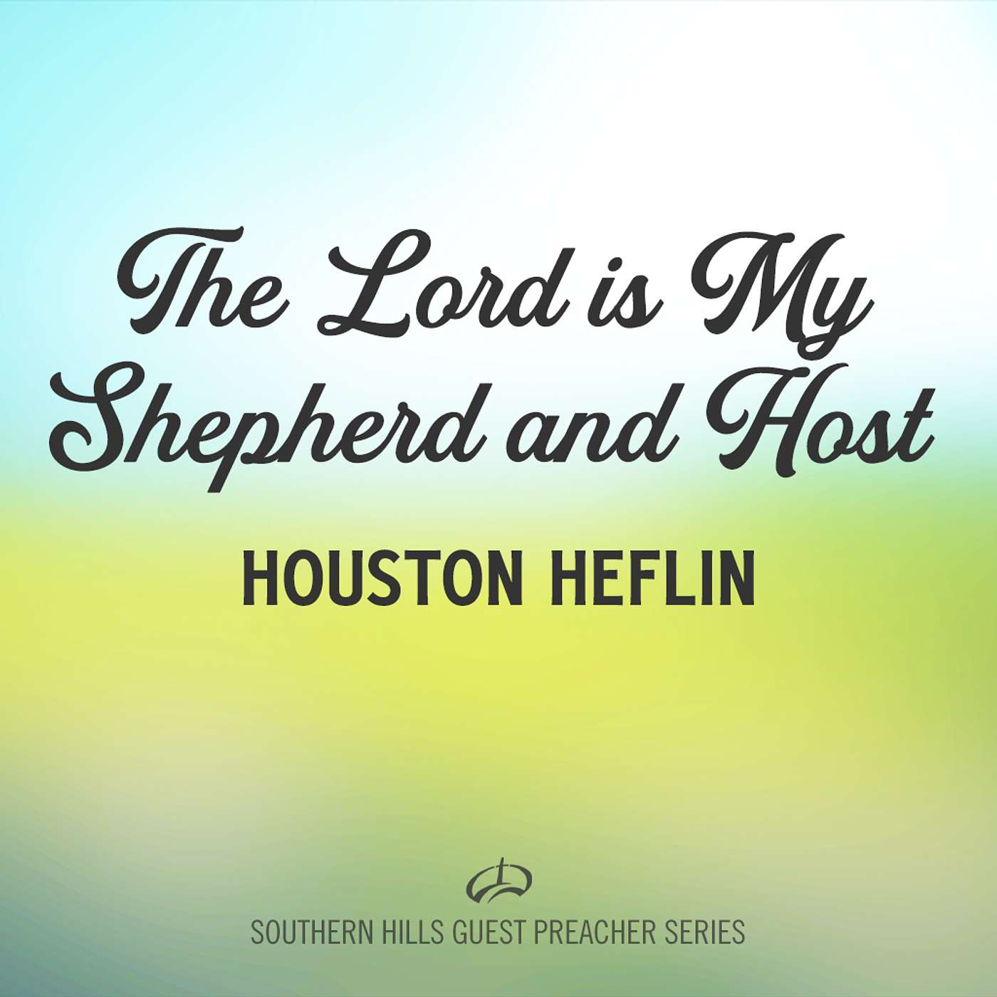 The Lord Is My Shepherd And Host episode artwork