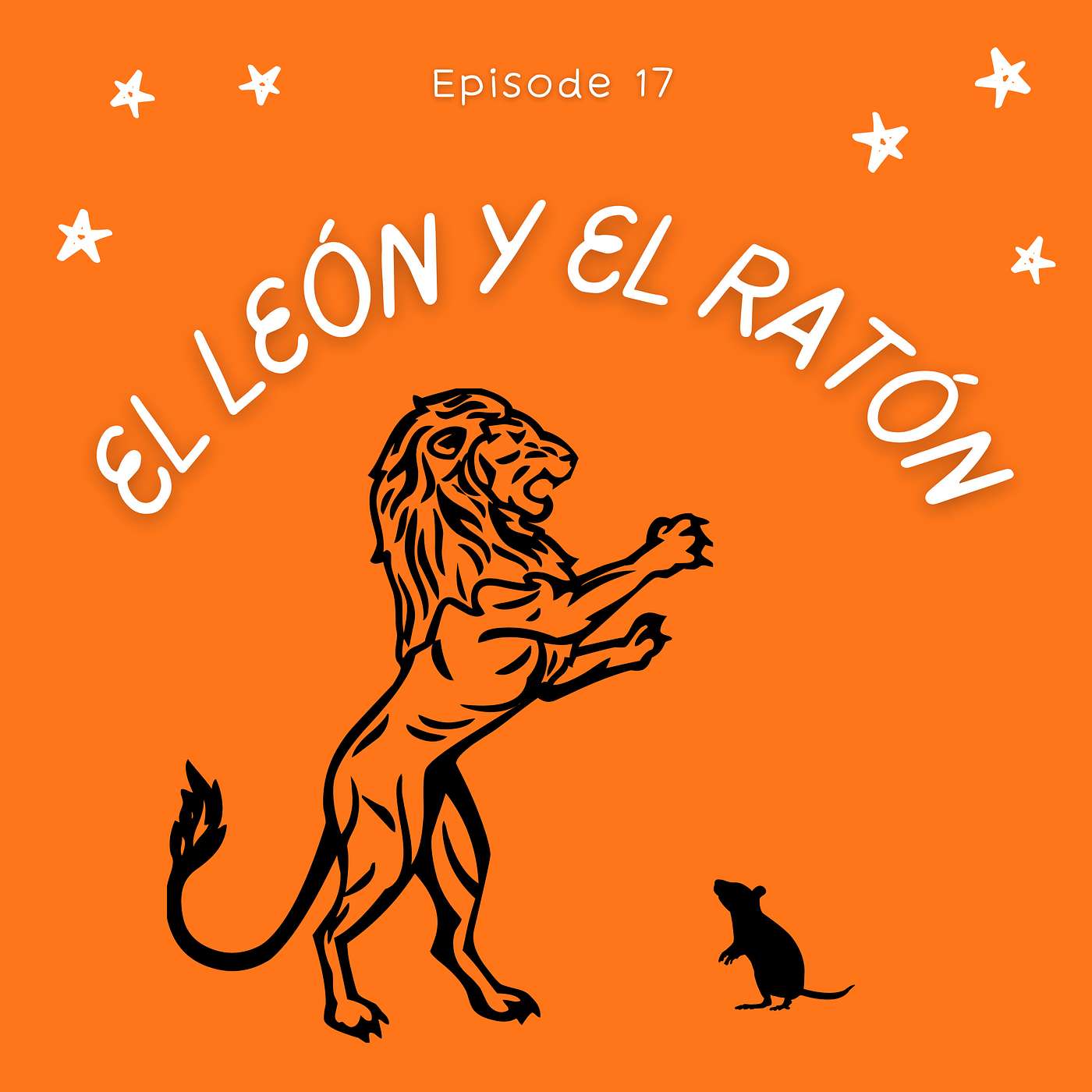 Season 2: Episode 17: El león y el ratón