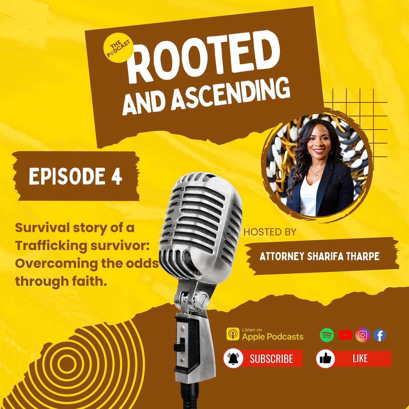 Rooted and Ascending Episode 4: SURVIVAL STORY OF A TRAFFICKING SURVIVOR: OVERCOMING THE ODDS THROUGH FAITH episode artwork