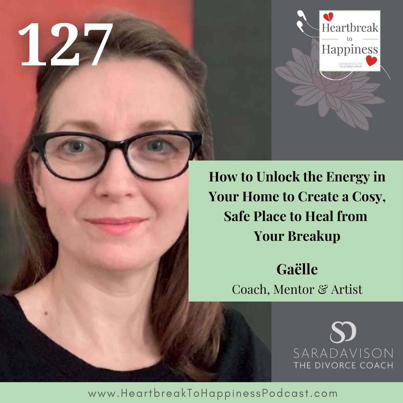 How The Energy In Your Home Impacts Your State of Mind & Emotional Well-Being with Gaëlle , Give It Space