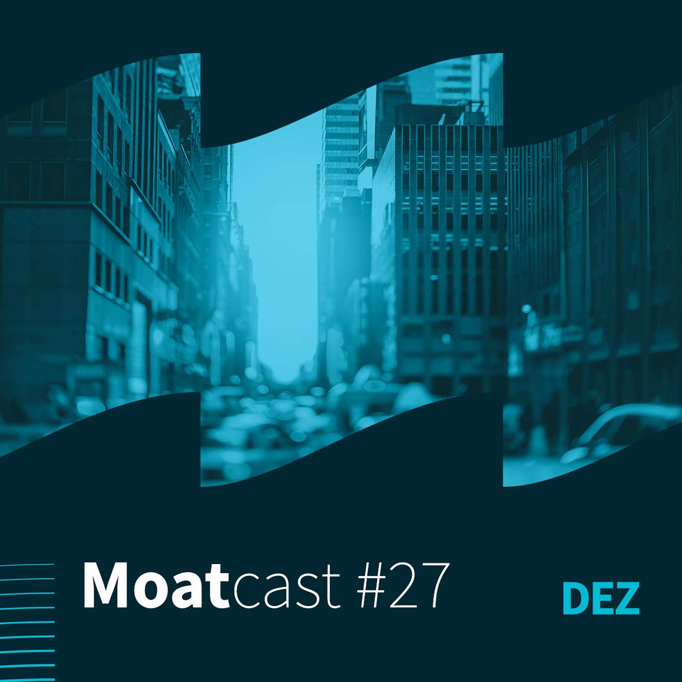MoatCast #27DEZ