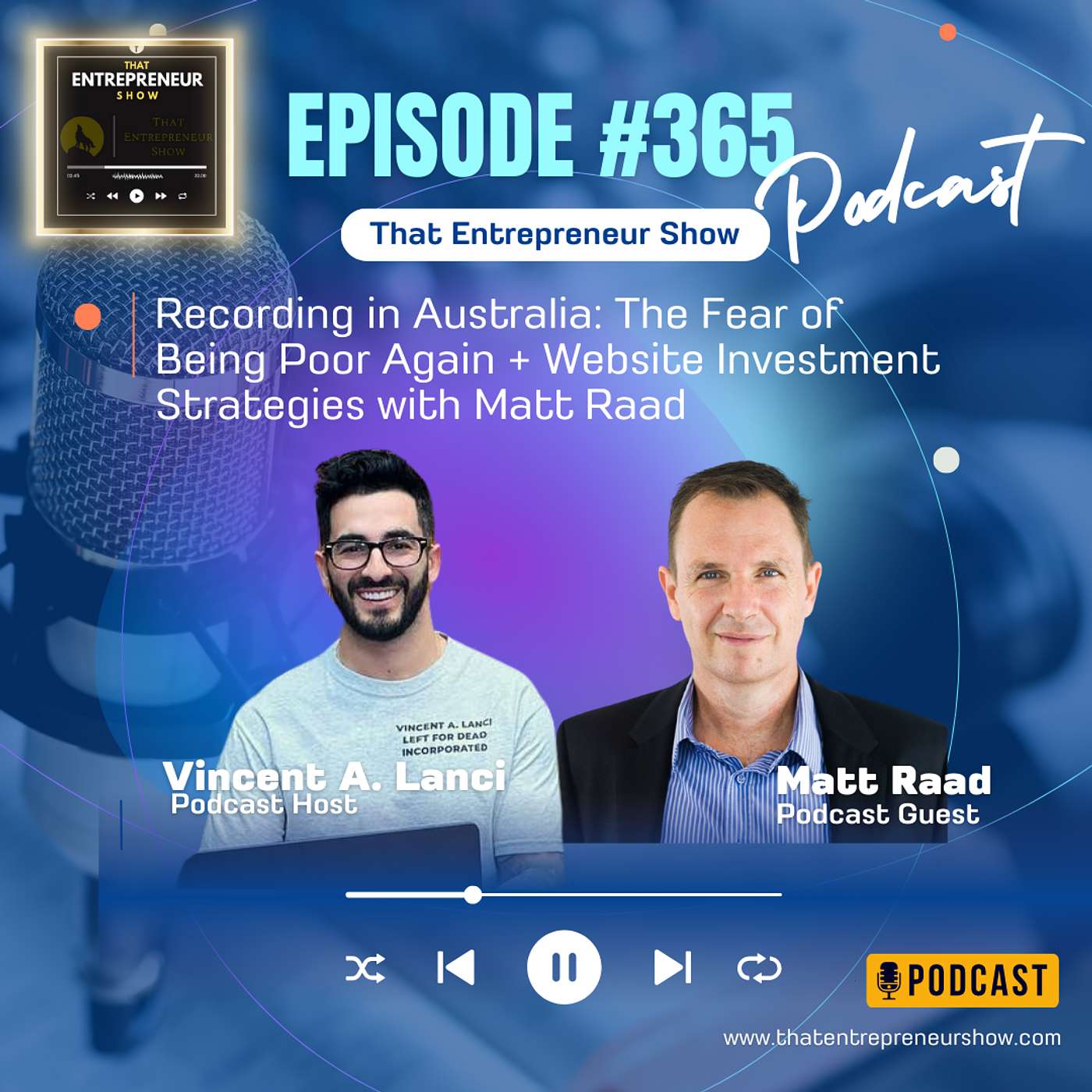 #365: The Fear of Being Poor Again + Website Investment Strategies with Matt Raad